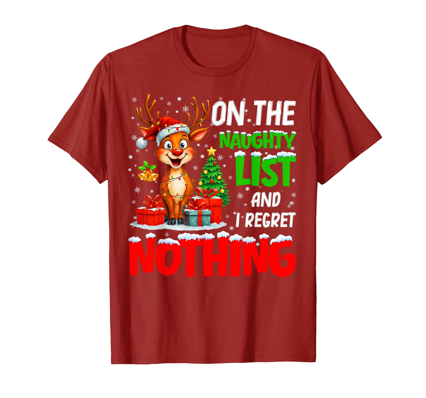 On The Naughty List and Regret Nothing Christmas Xmas Kids T-Shirt