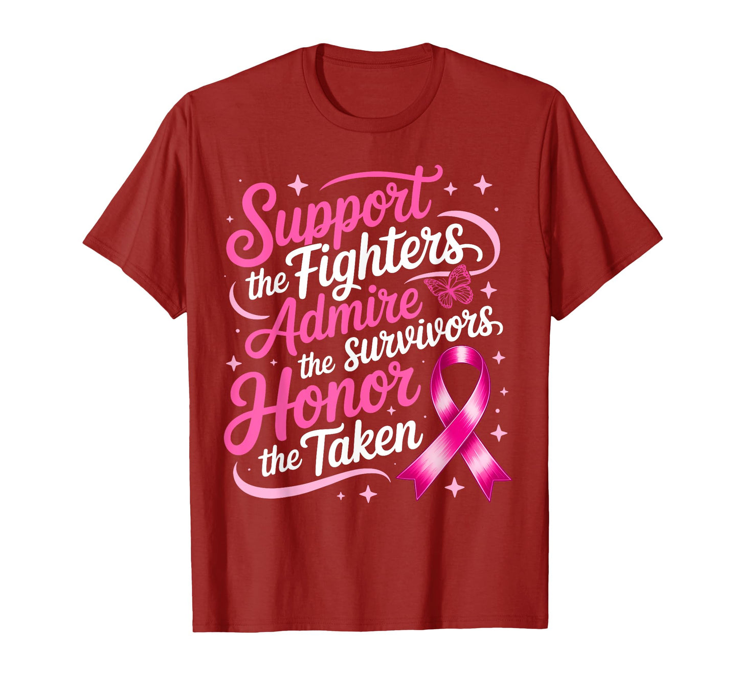 Breast Cancer Awareness Support Fighters Admire Survivors T-Shirt