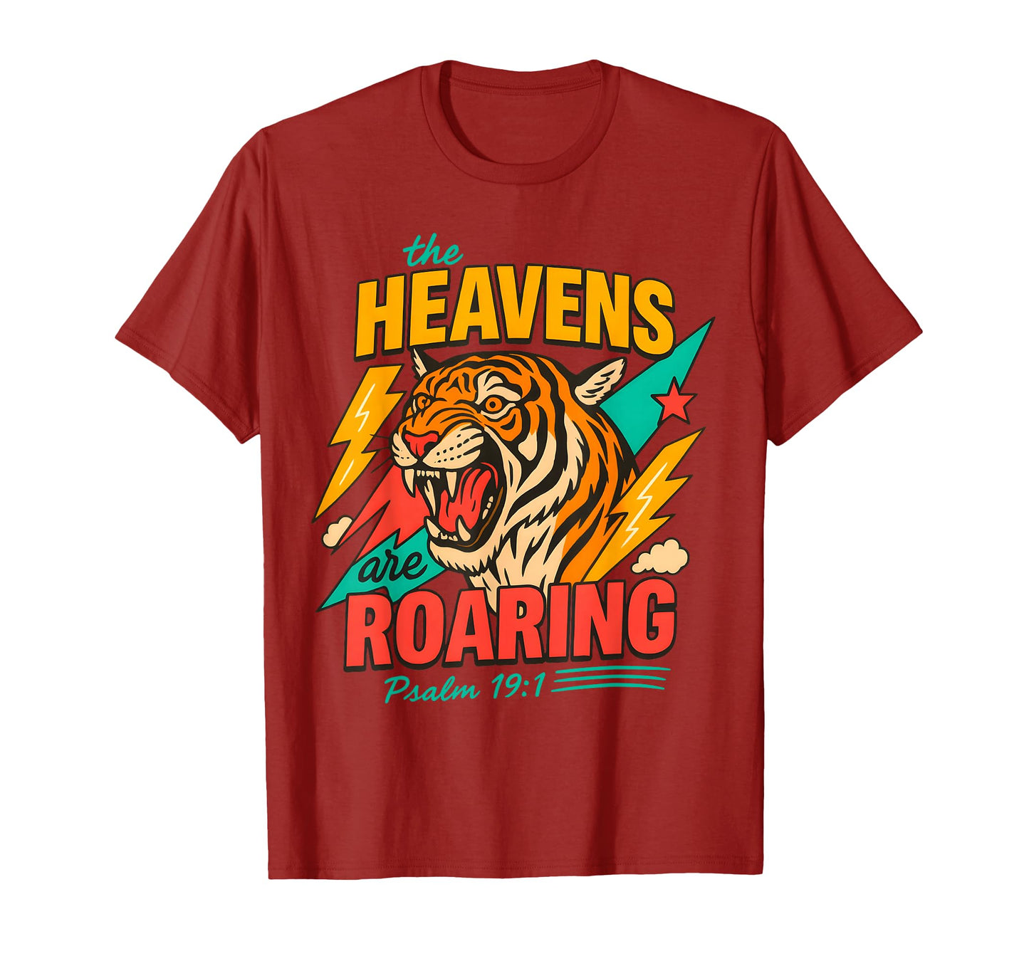 Retro The Heavens are Roaring Believer Bible Verse Christian T-Shirt