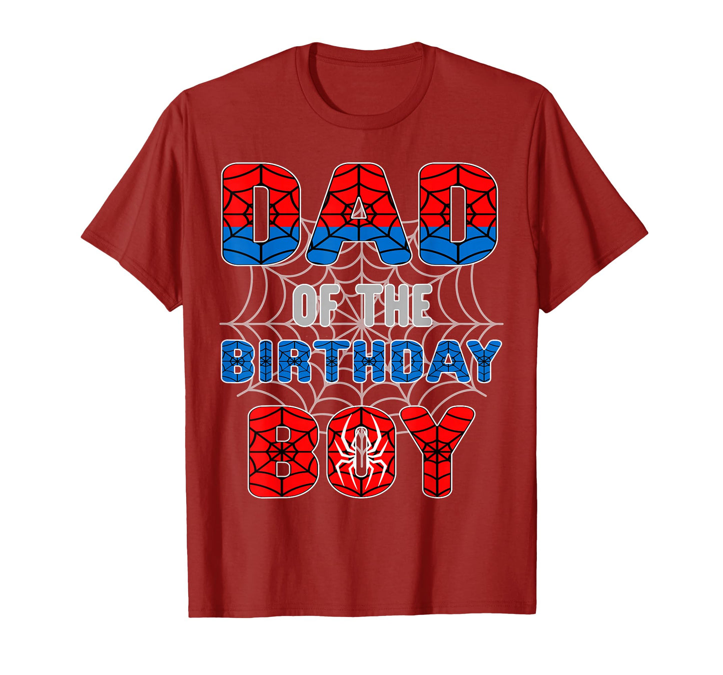 Spider Web Birthday Party Dad of The Birthday Boy T-Shirt