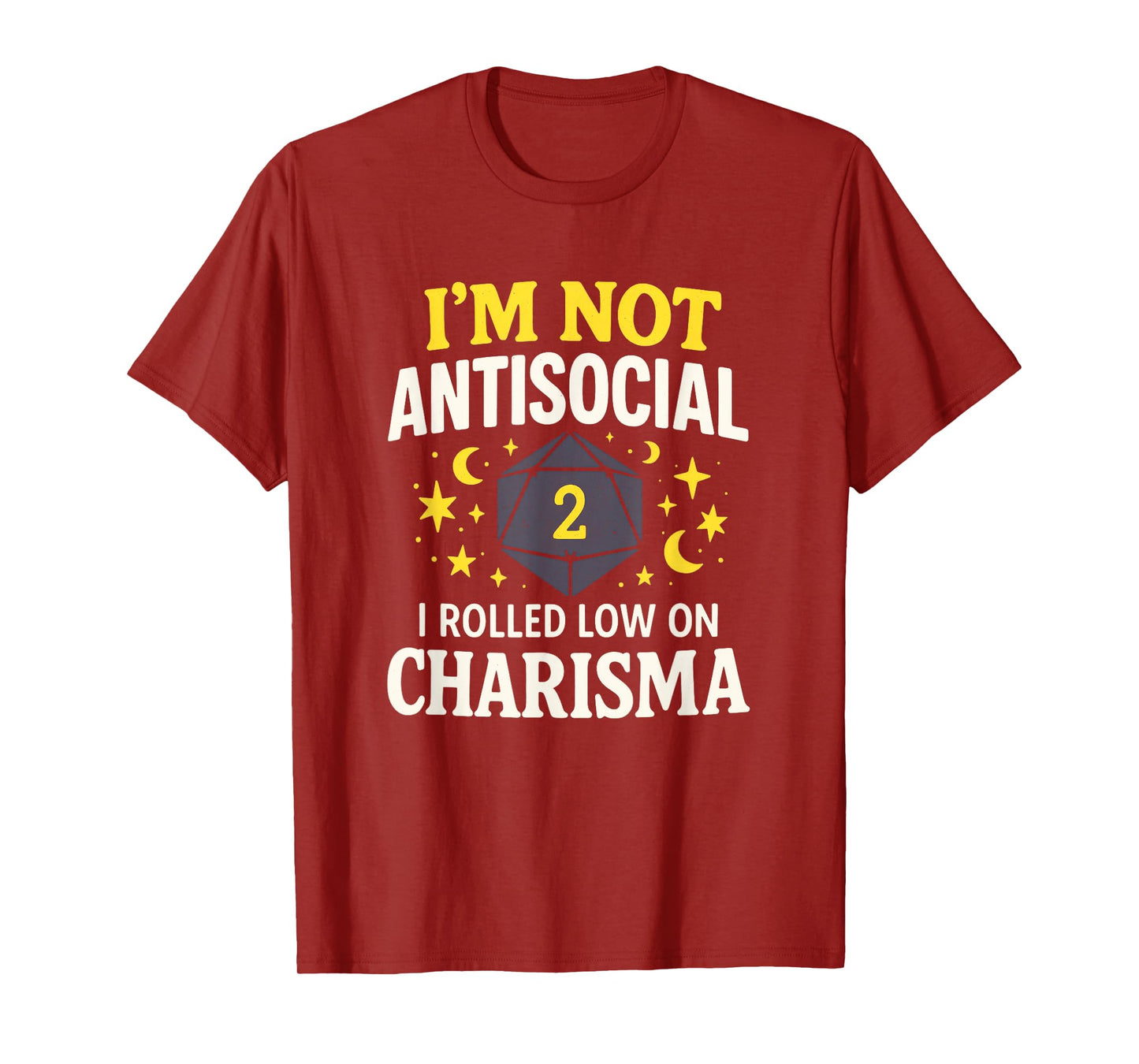 I'm Not Antisocial - Funny Tabletop RPG Gamer T-Shirt