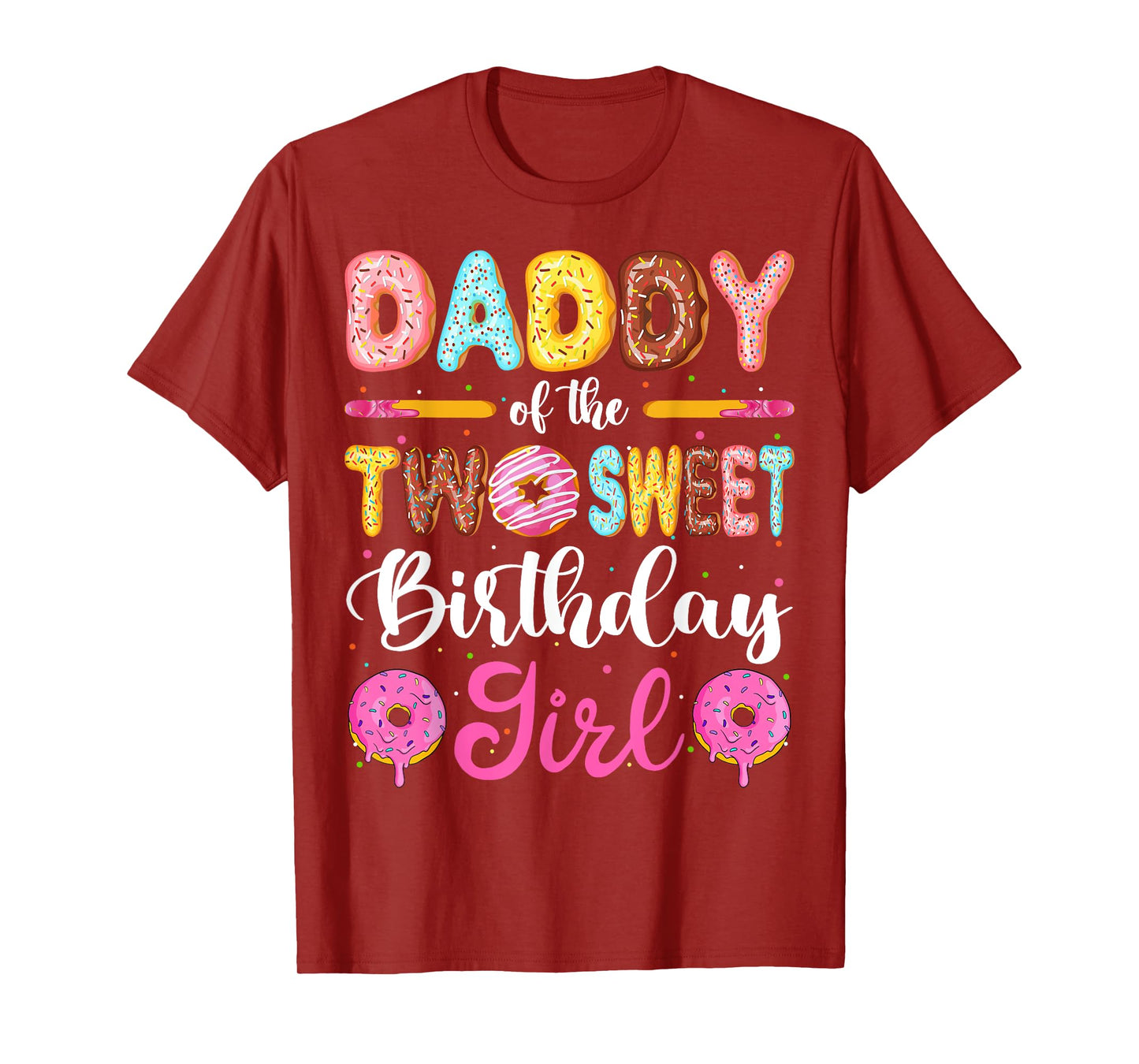 Daddy Of The Two Sweet Birthday Girl Donut 2nd Birthday T-Shirt