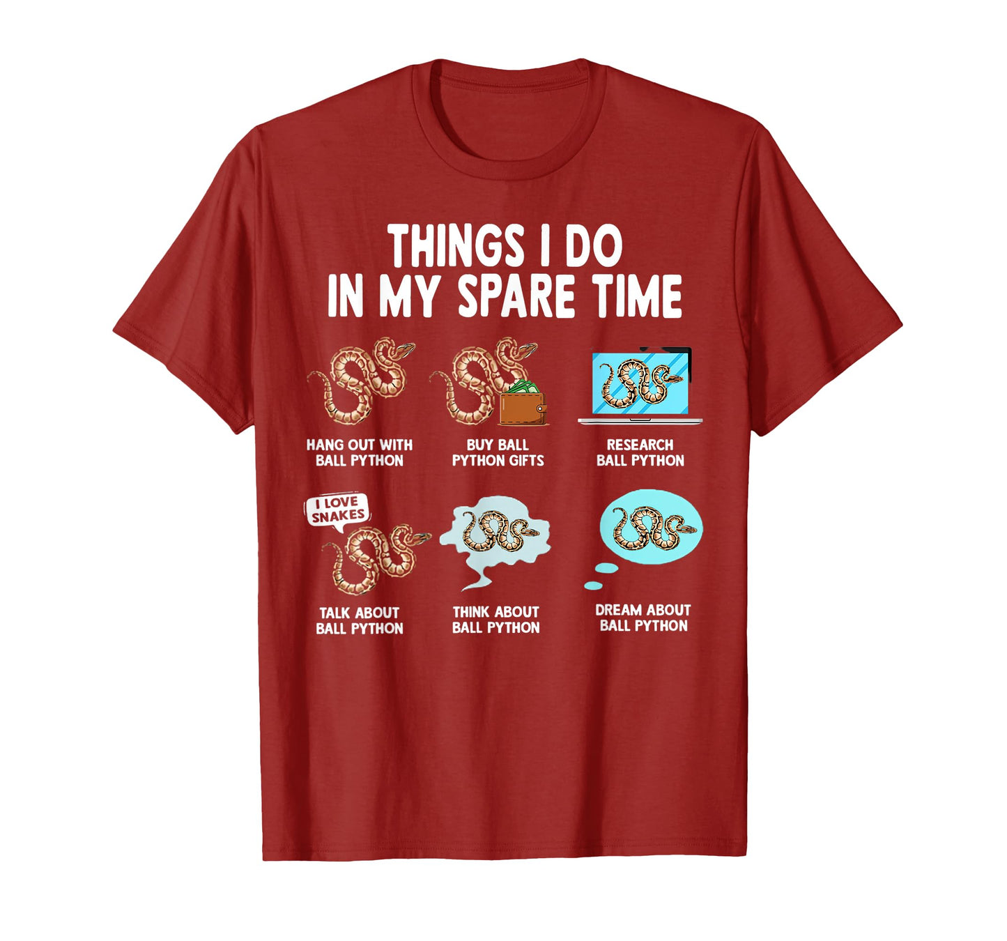 Things I Do Spare Time Ball Python Snake Pet Ball Python T-Shirt