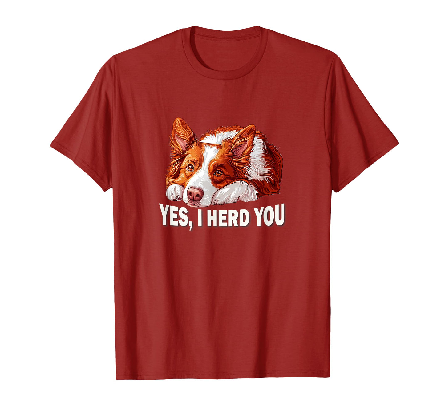 Funny Herd You Red Border Collie Lover T-Shirt
