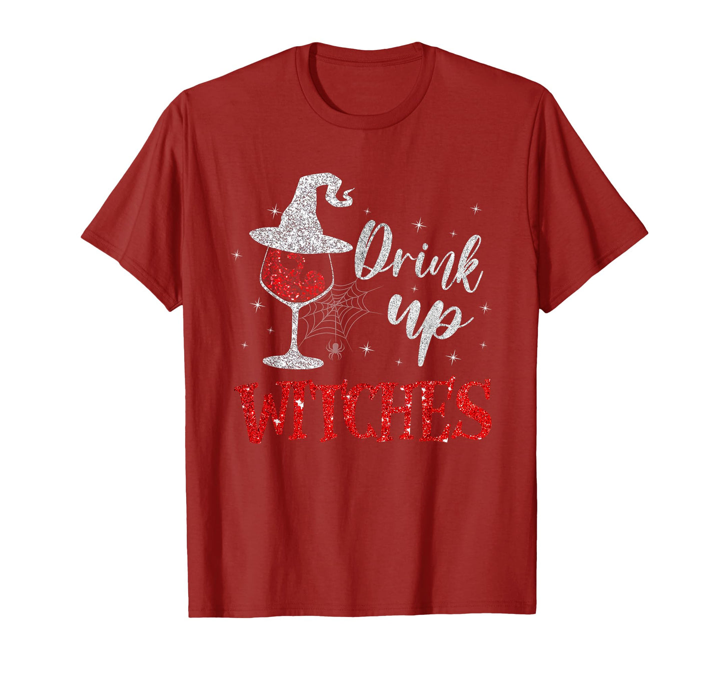 Drink Up Witches Wine Glass Funny Halloween Drinking T-Shirt