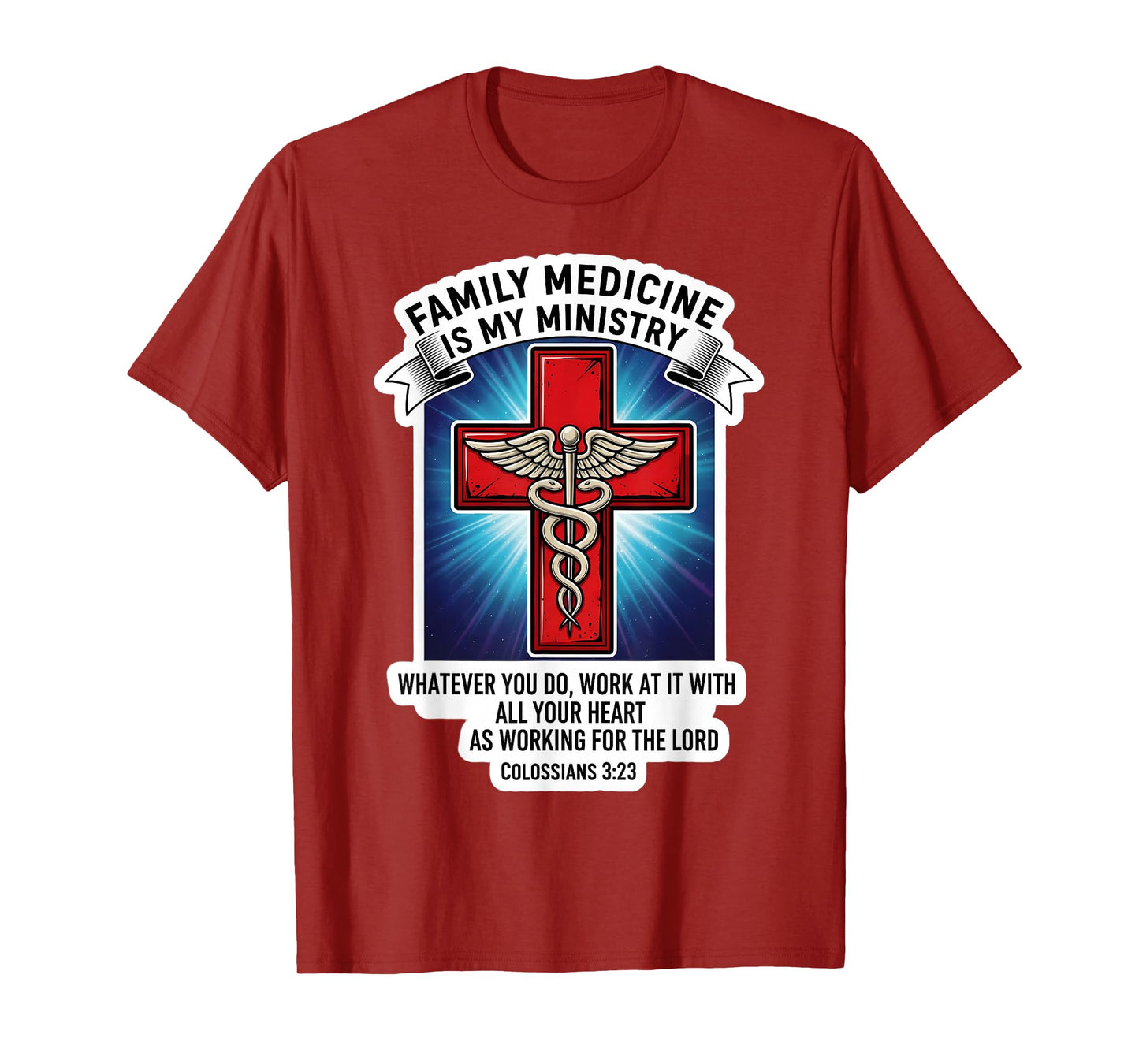 Christian Family Medicine is My Ministry Physician Doctor MD T-Shirt