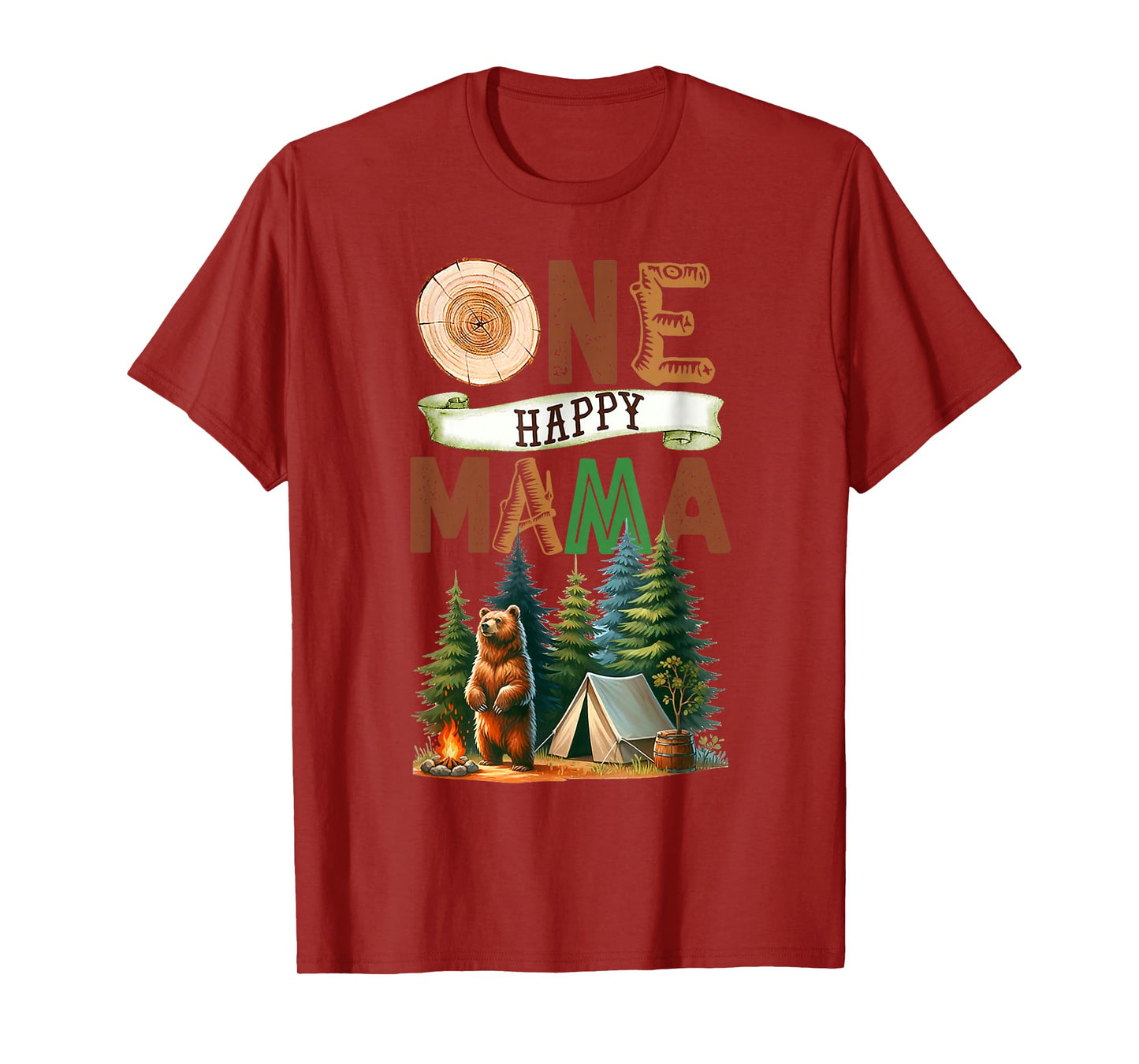 One Happy Mama Camper First Birthday Camping Bear Mother T-Shirt