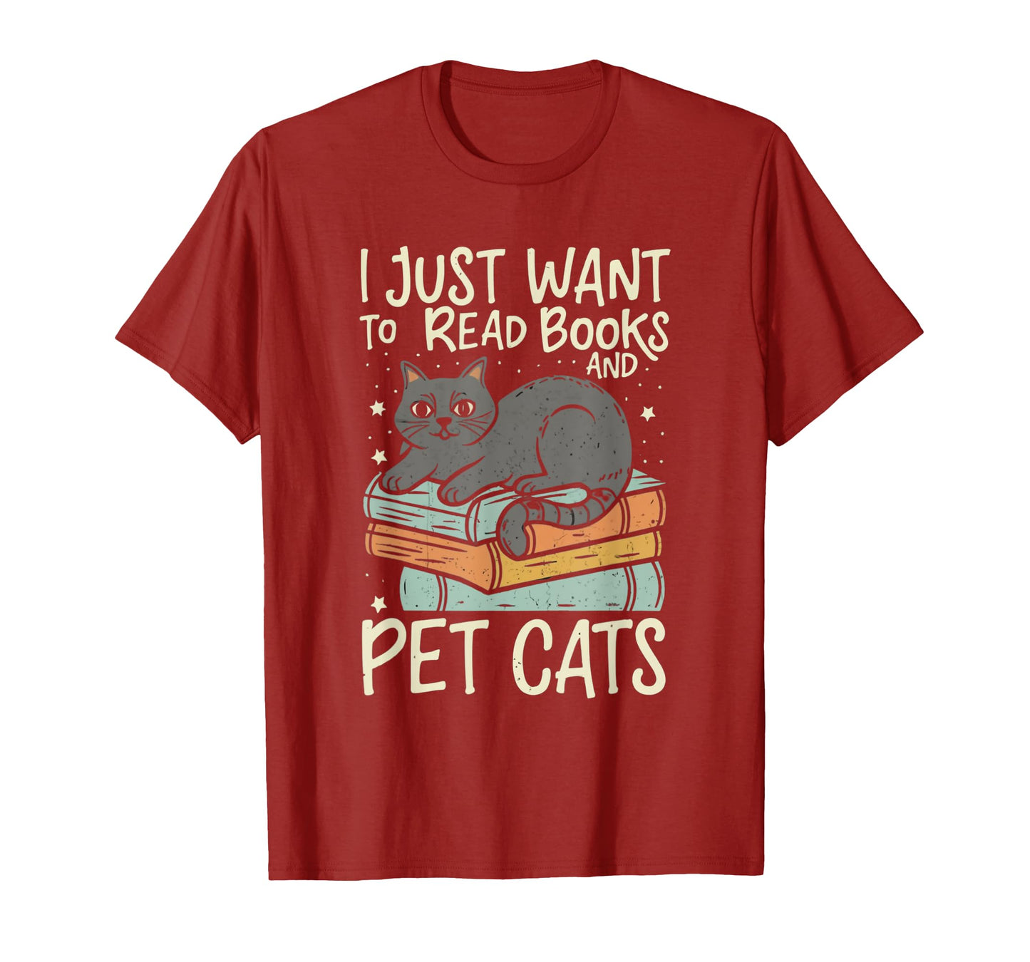Retro I Just Want To Read Books And Pet Cats Cat Men Women Kids T-Shirt