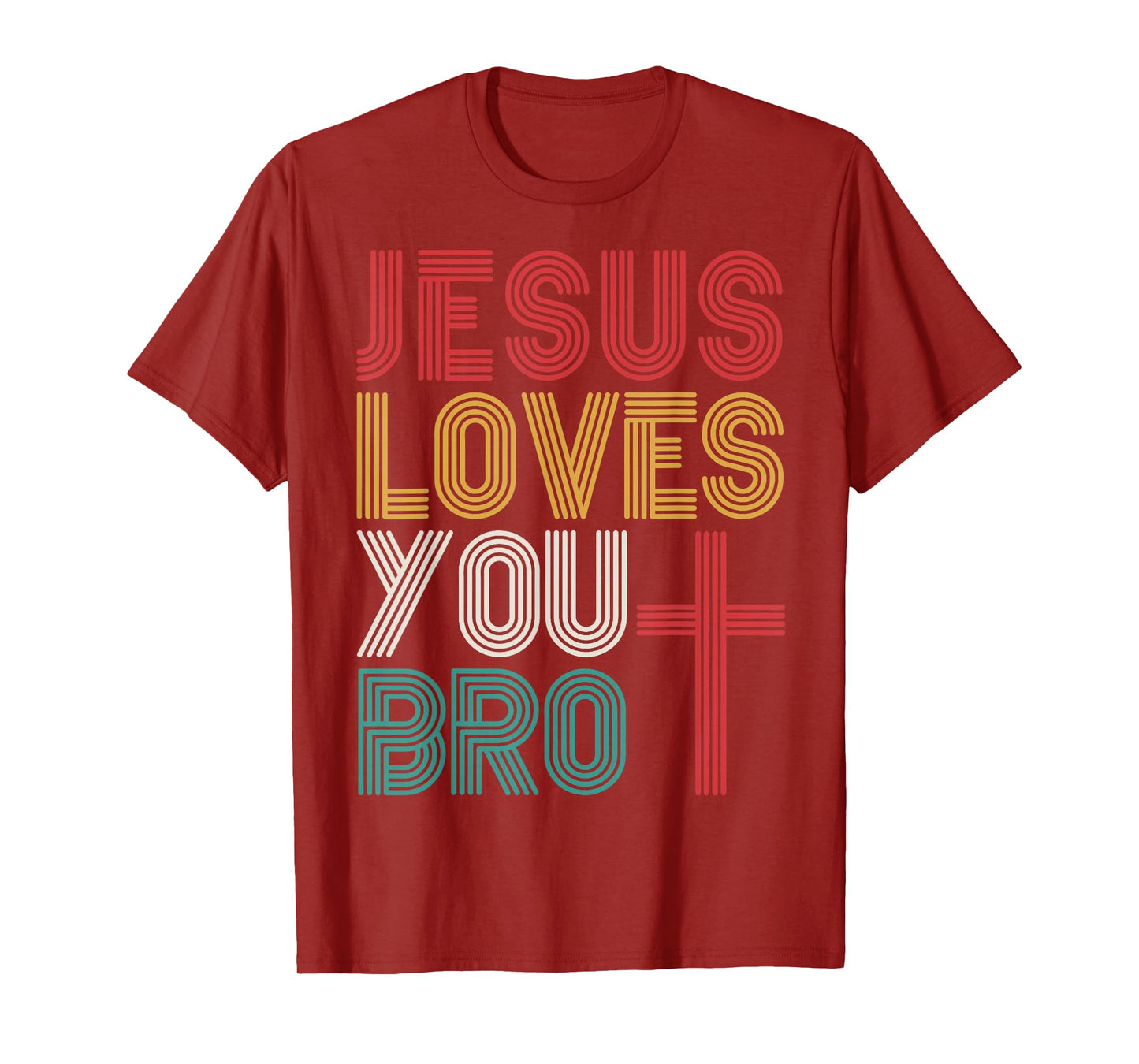 Jesus Loves You Bro Christian Faith Retro Typography T-Shirt