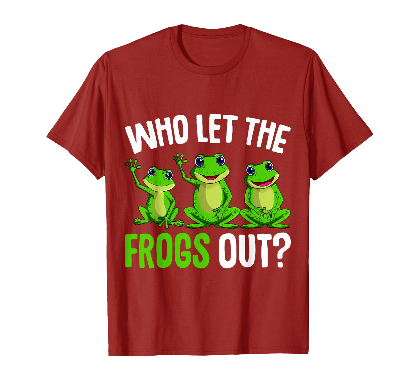 Who Let The Frogs Out Kids Girls Women Frogs T-Shirt