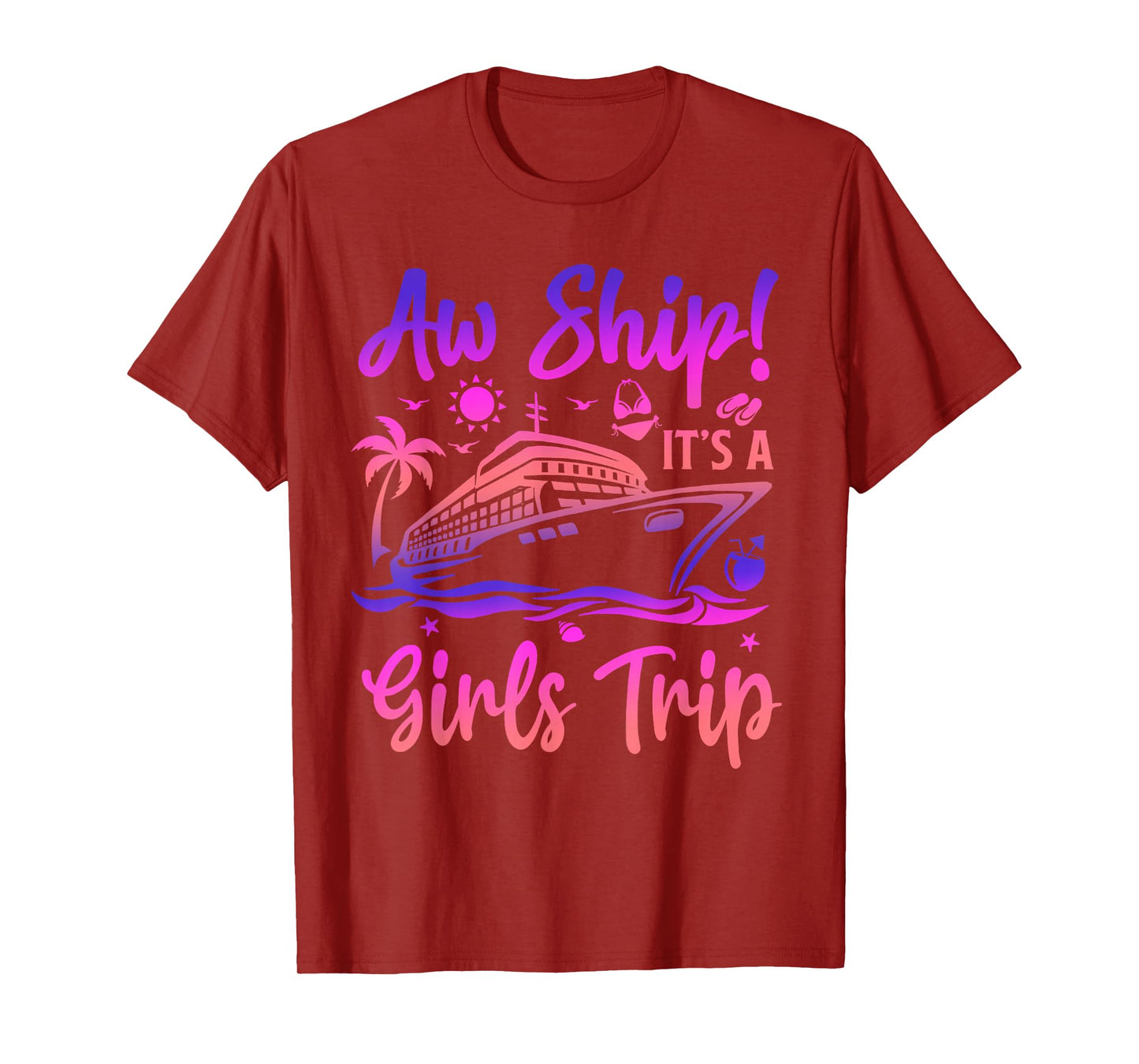 Aw Ship! It's A Girls Trip Cruise 2024 Vacation Matching T-Shirt