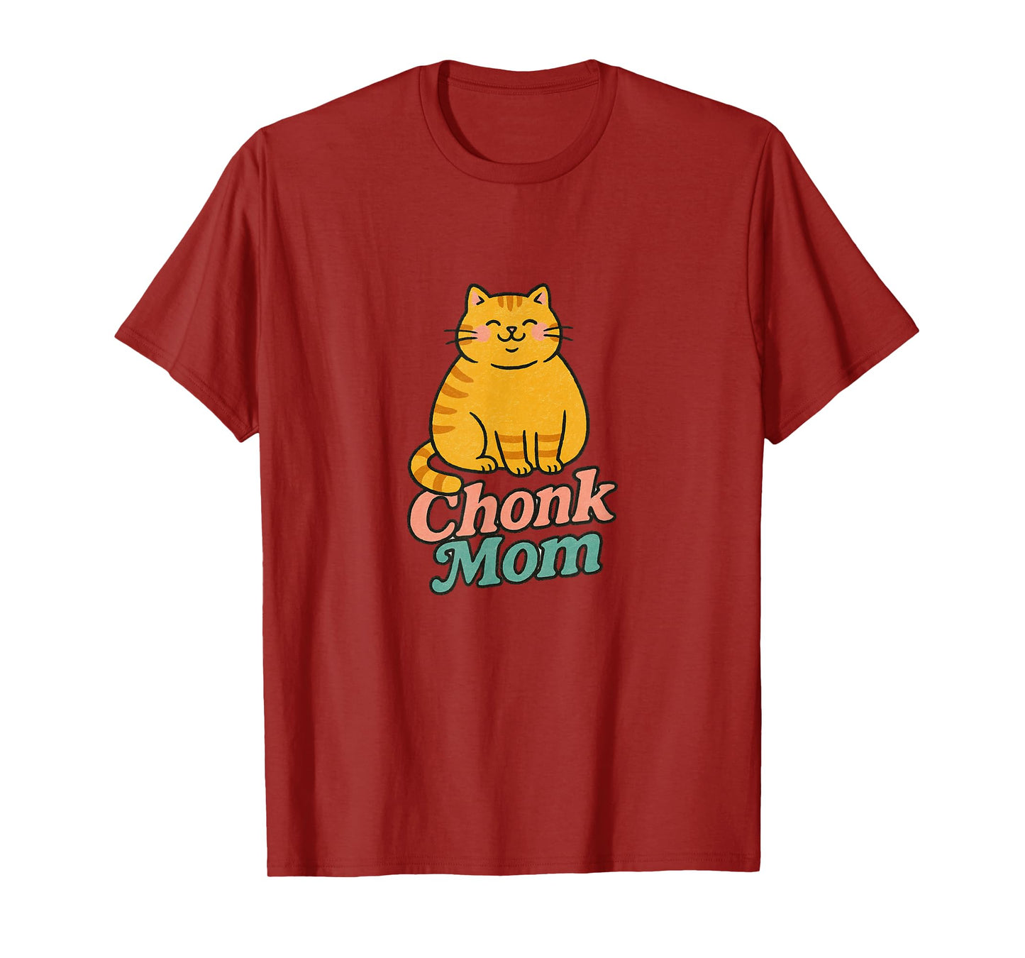 Orange Cat Chonk Mom Funny Cute Chubby Ginger Cats T-Shirt