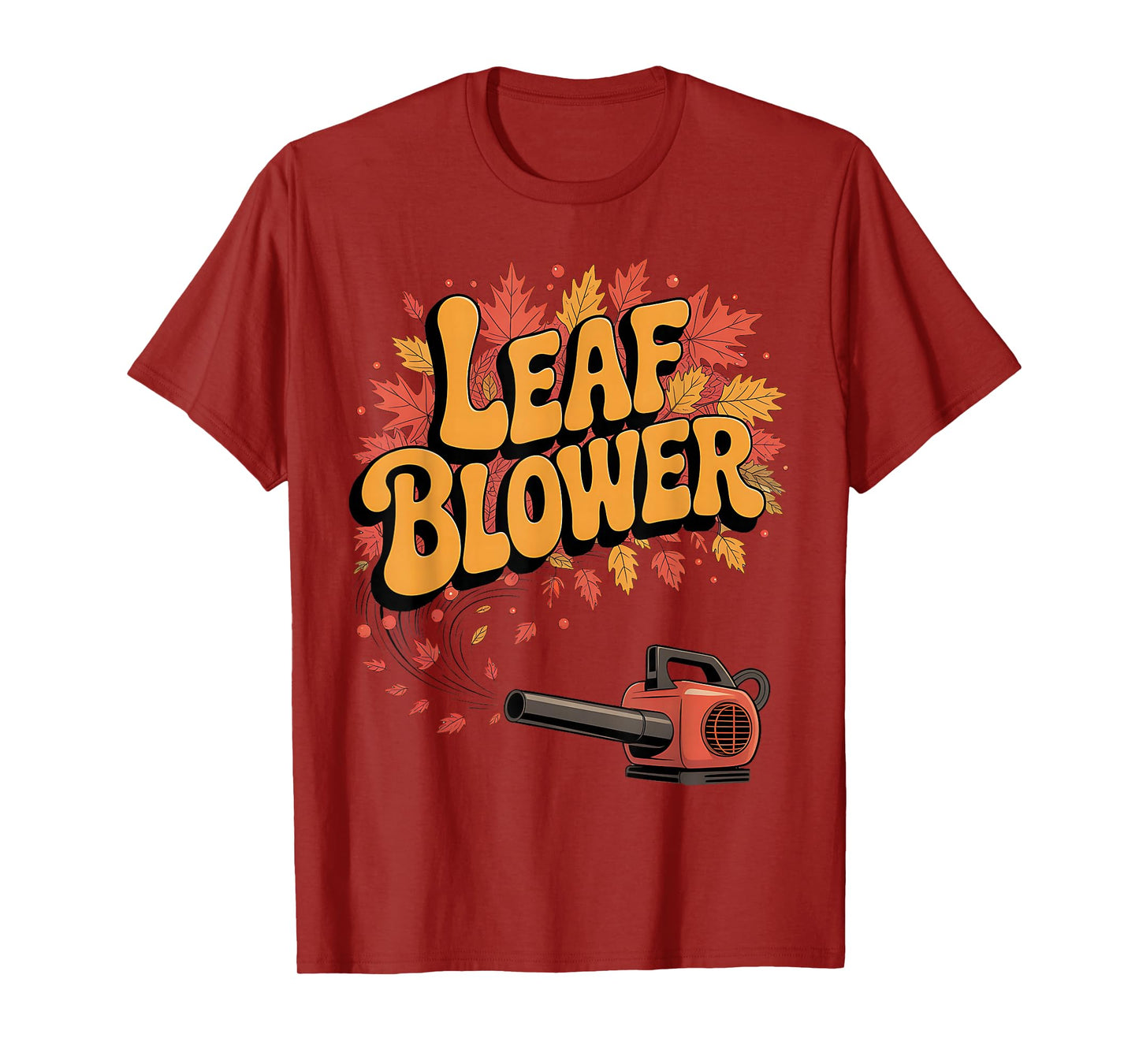 Funny Leaf Blower Joke Gardening Retro T-Shirt