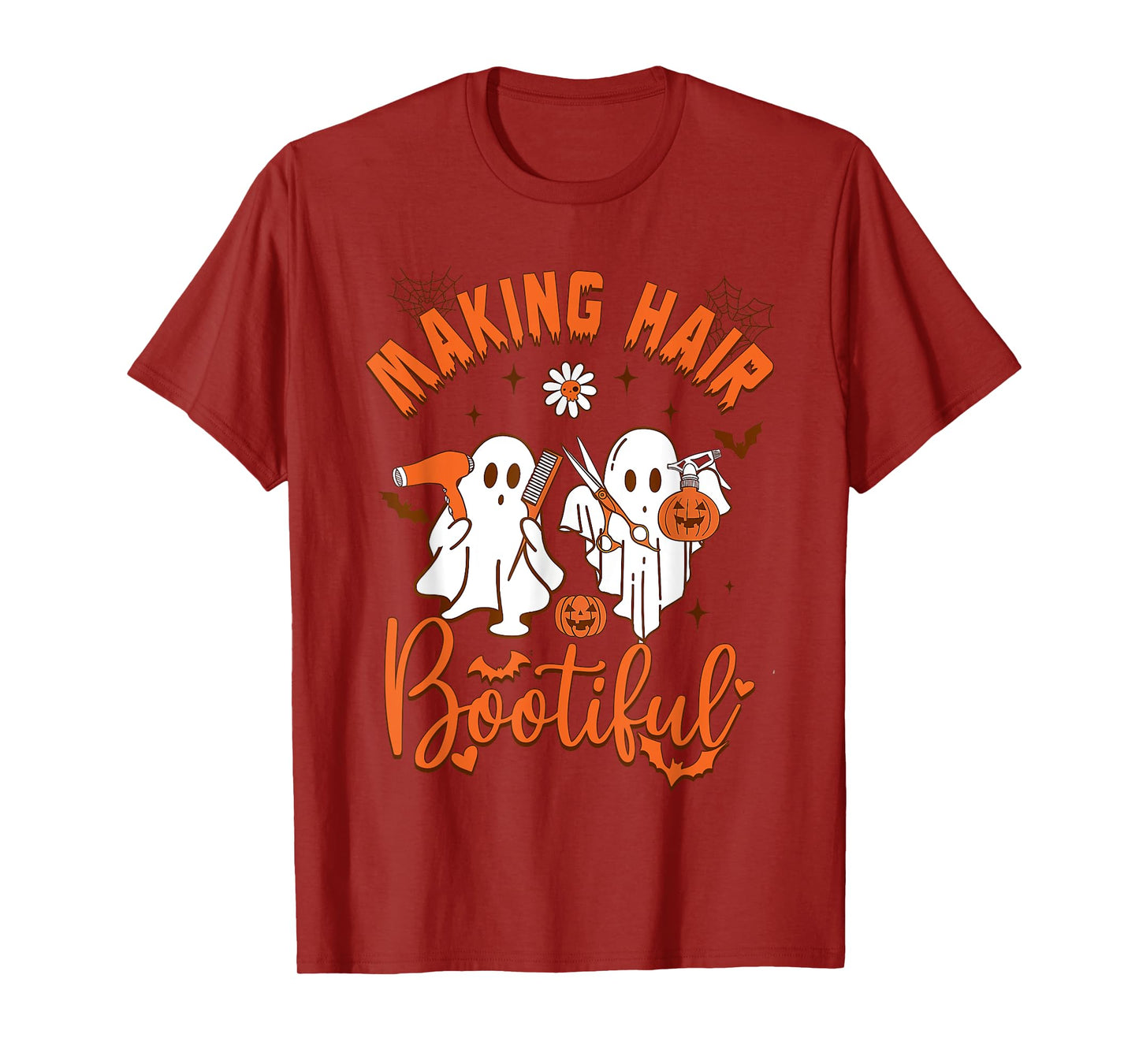 Making Hair Bootiful Funny Scary Ghost Hairdresser Halloween T-Shirt