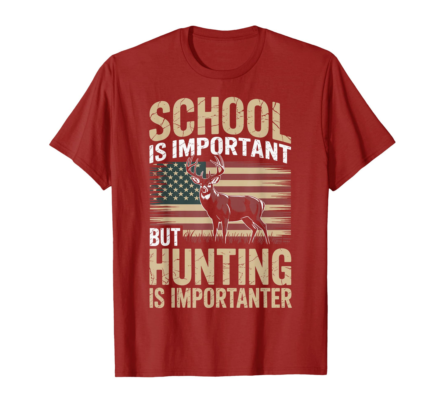 School Is Important But Hunting Is Importanter T-Shirt
