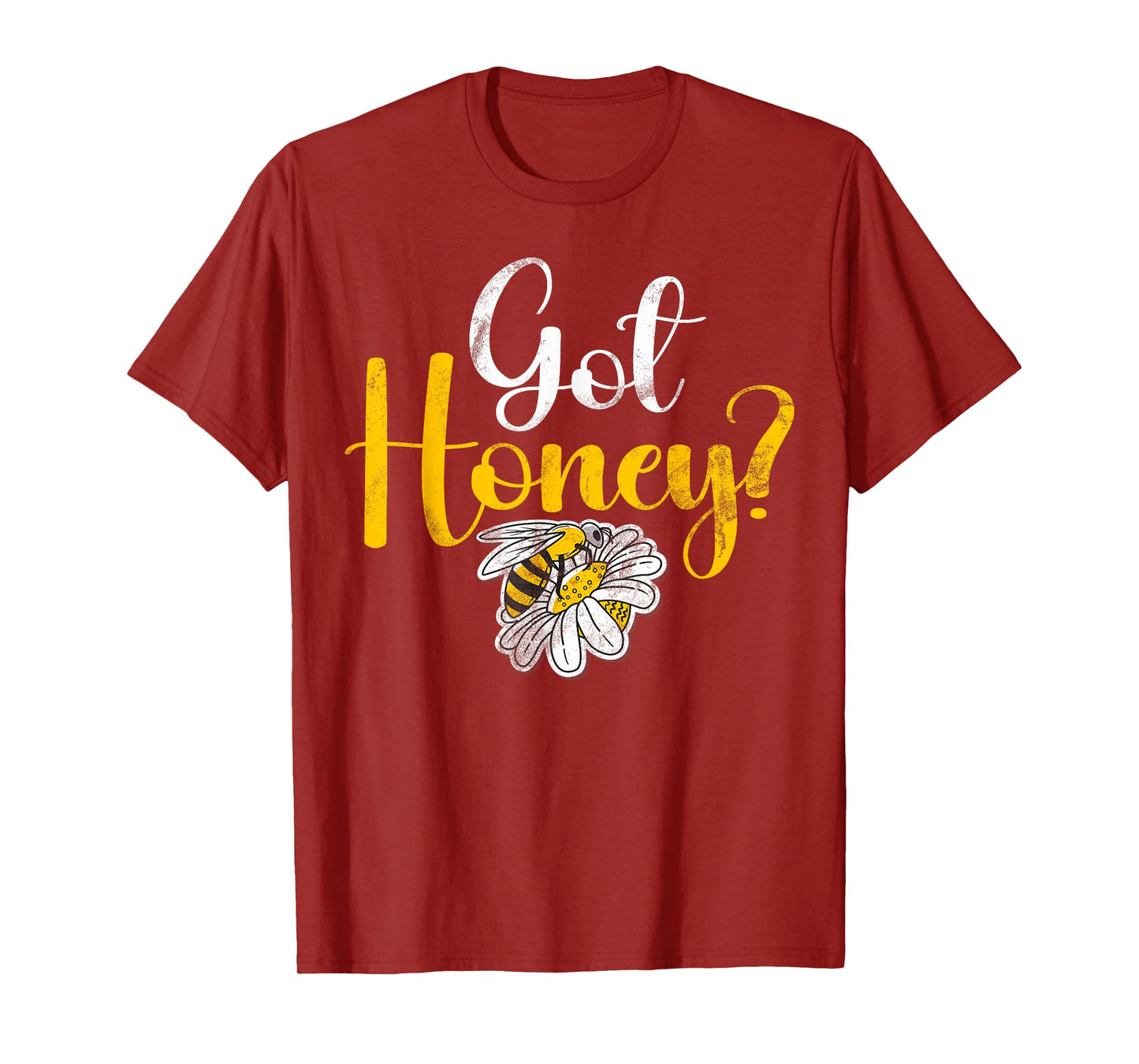 Got Honey T-Shirt