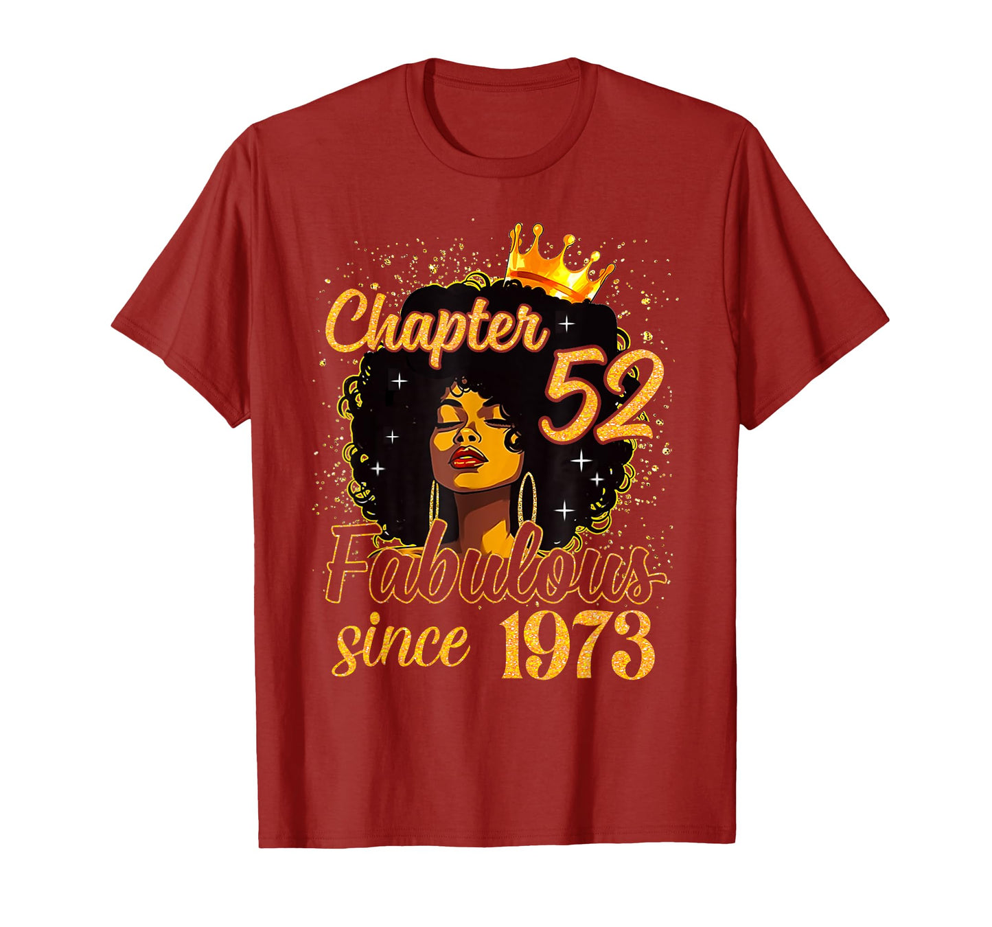 Chapter 52 Fabulous Since 1973 52nd Birthday Women Melanin T-Shirt