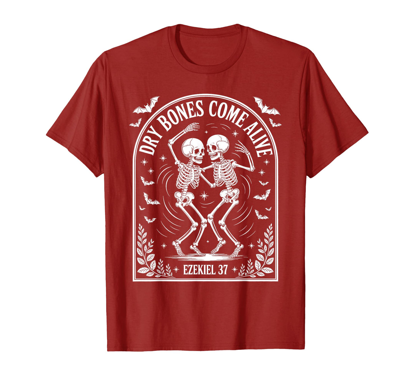 Dancing Skeleton Dry Bones Come Alive Christian Halloween T-Shirt