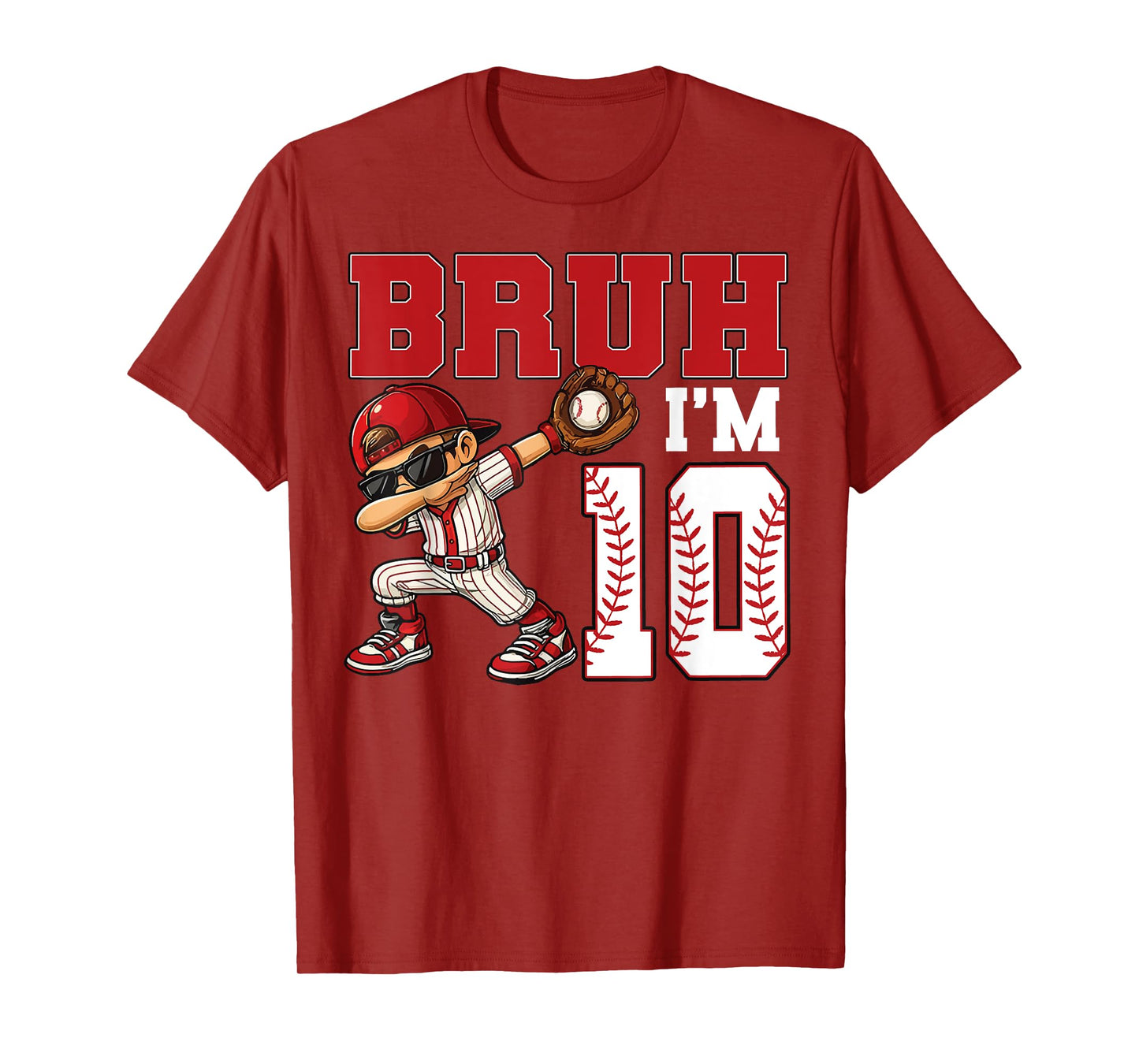 Bruh I'm 10 Baseball 10th Family Birthday Party 10 Years Old T-Shirt