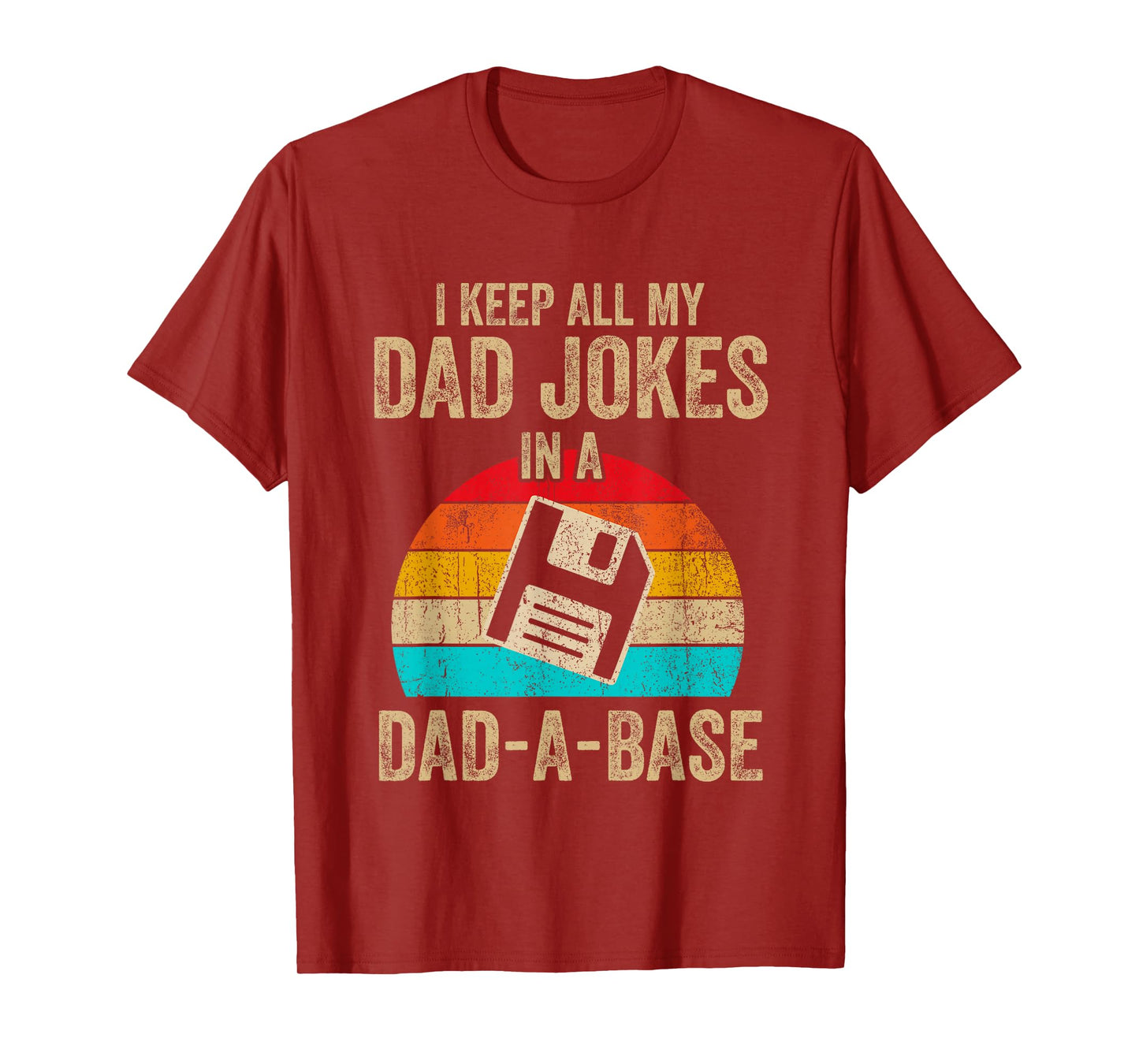 I Keep All My Dad Jokes In A Dad-A-Base Vintage Fathers Day T-Shirt