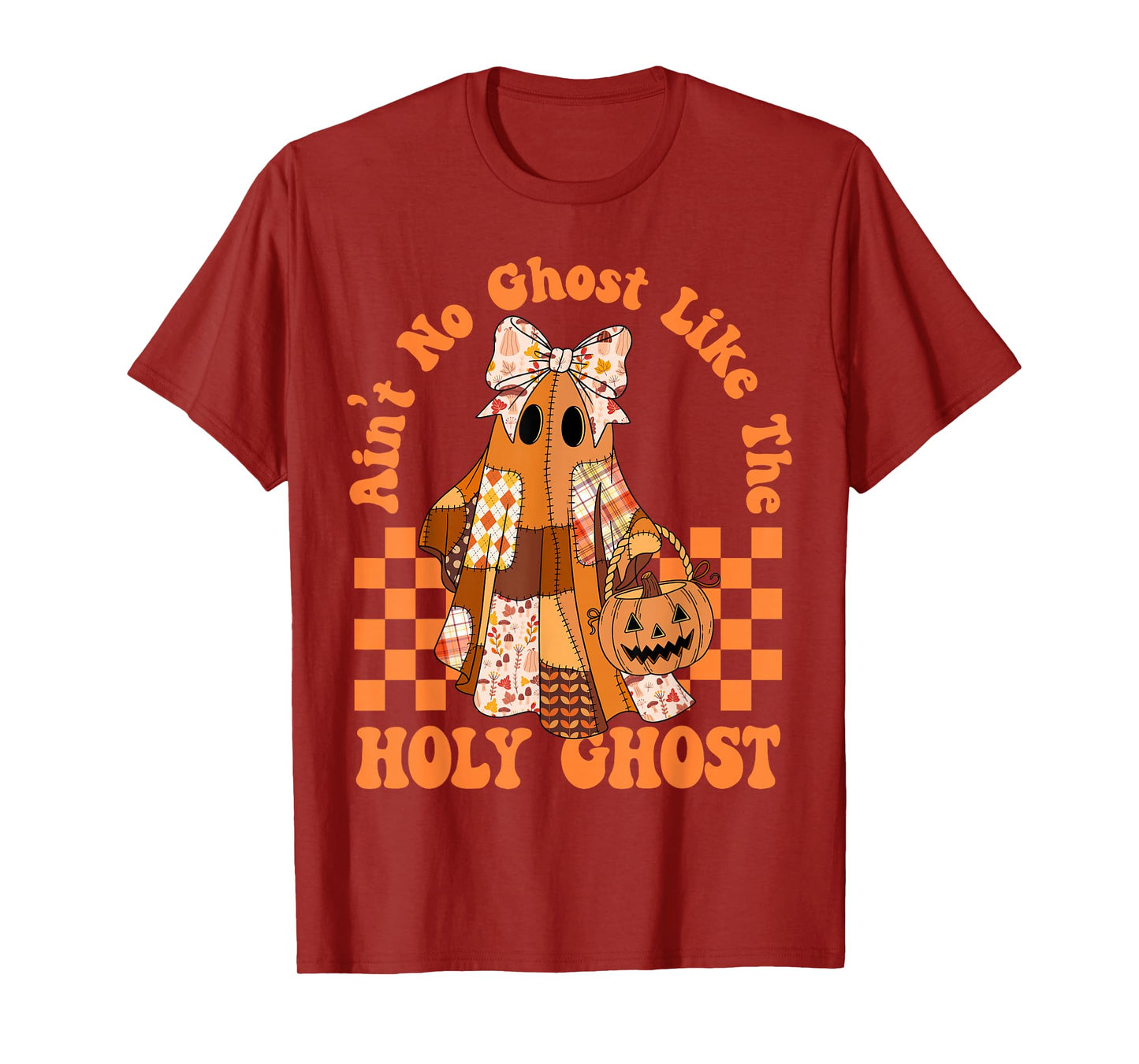 Ain't No Ghost Like The Ghost Christian Halloween Patchwork T-Shirt