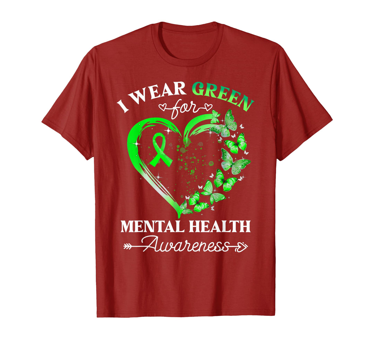 I Wear Green For Mental Health Awareness Butterfly Heart T-Shirt