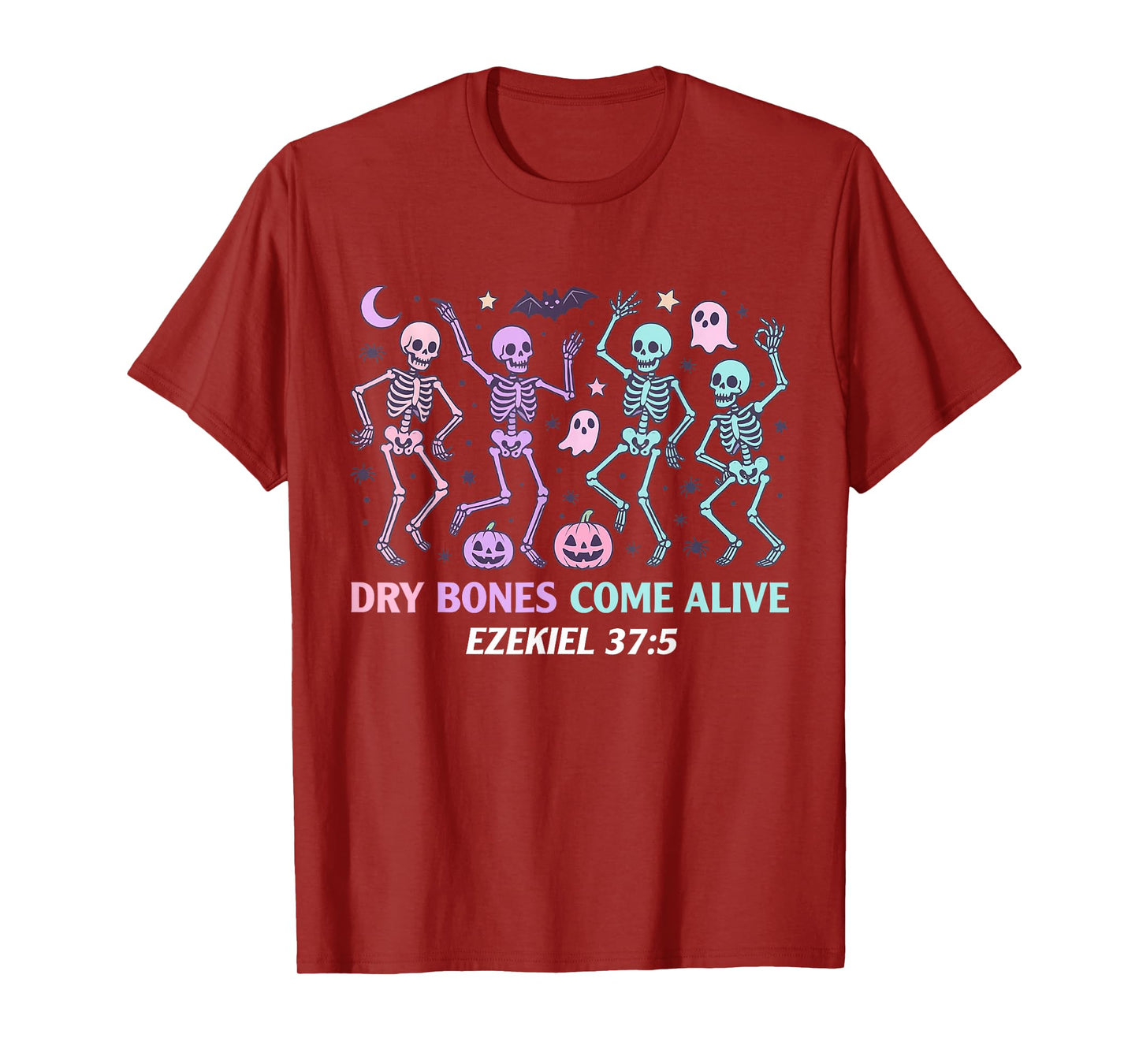 Dancing Skeleton Dry Bones Come Alive Christian Halloween T-Shirt
