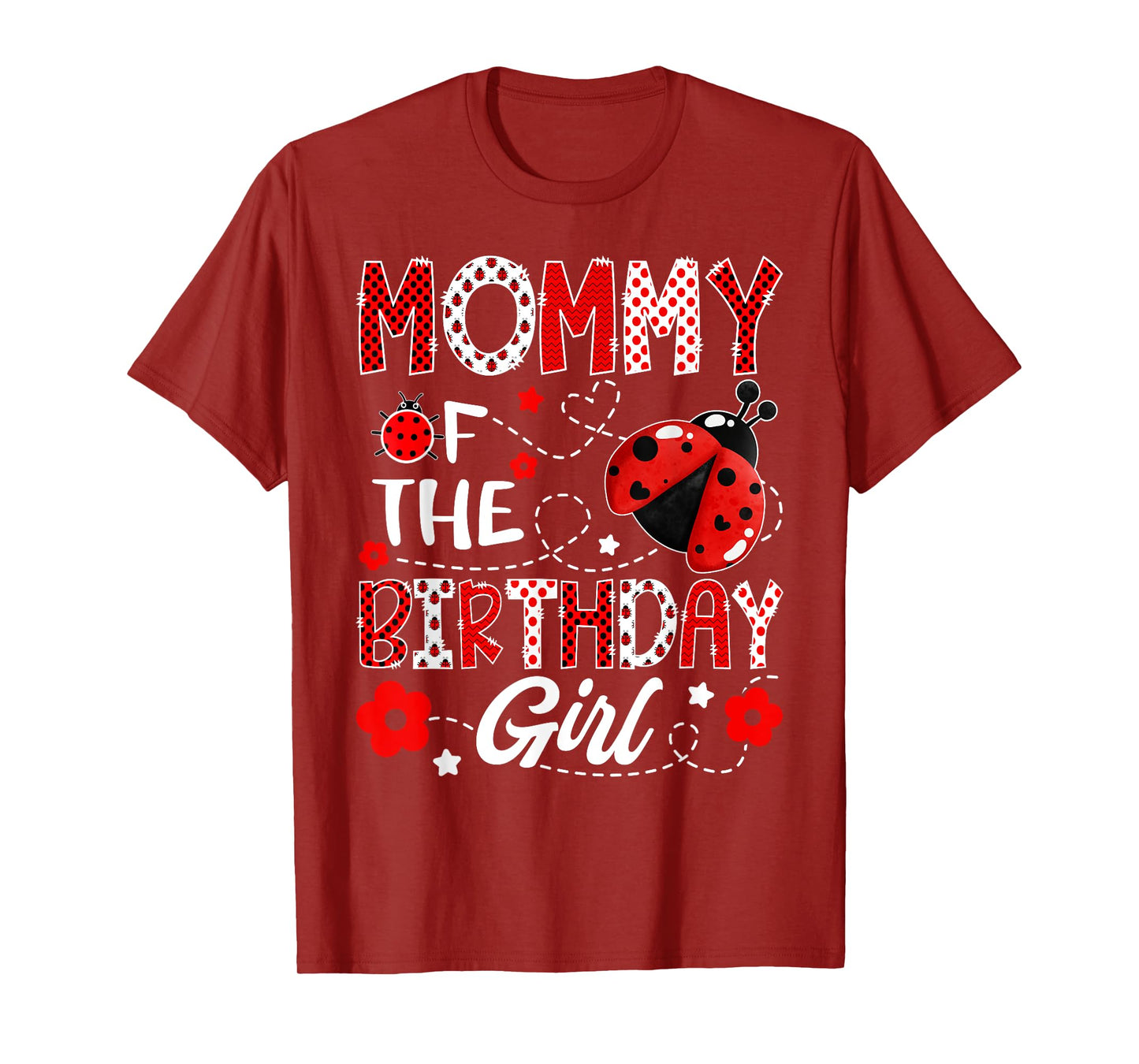 Mommy of The Birthday Girl Ladybug Mommy Bug T-Shirt