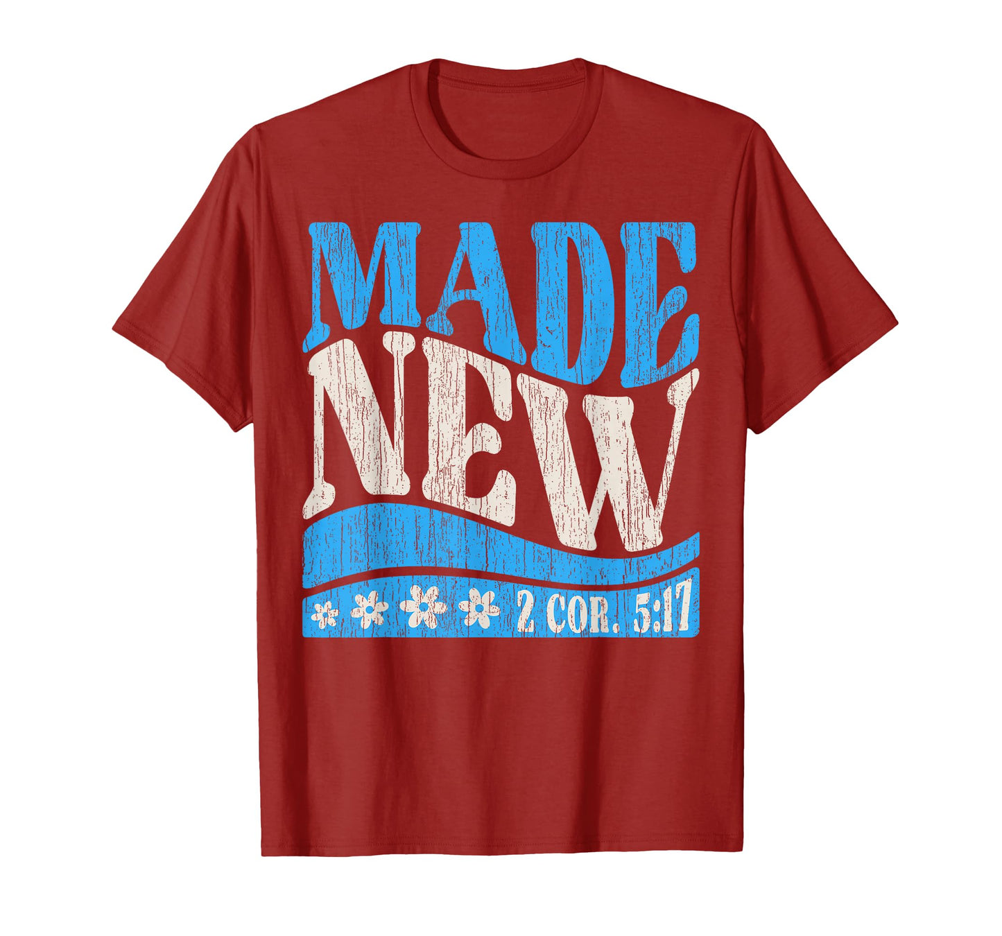 Made New Baptism Christian 2 Cor 5:17 Baptized Boys Girls T-Shirt