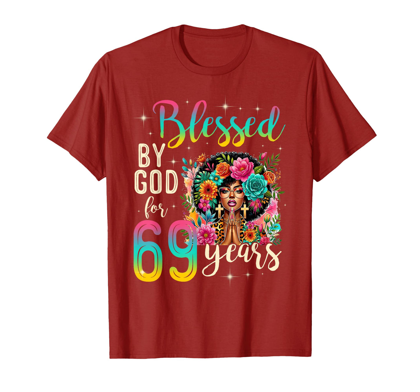 Black Girl Blessed by God for 69 Years Christian Birthday T-Shirt