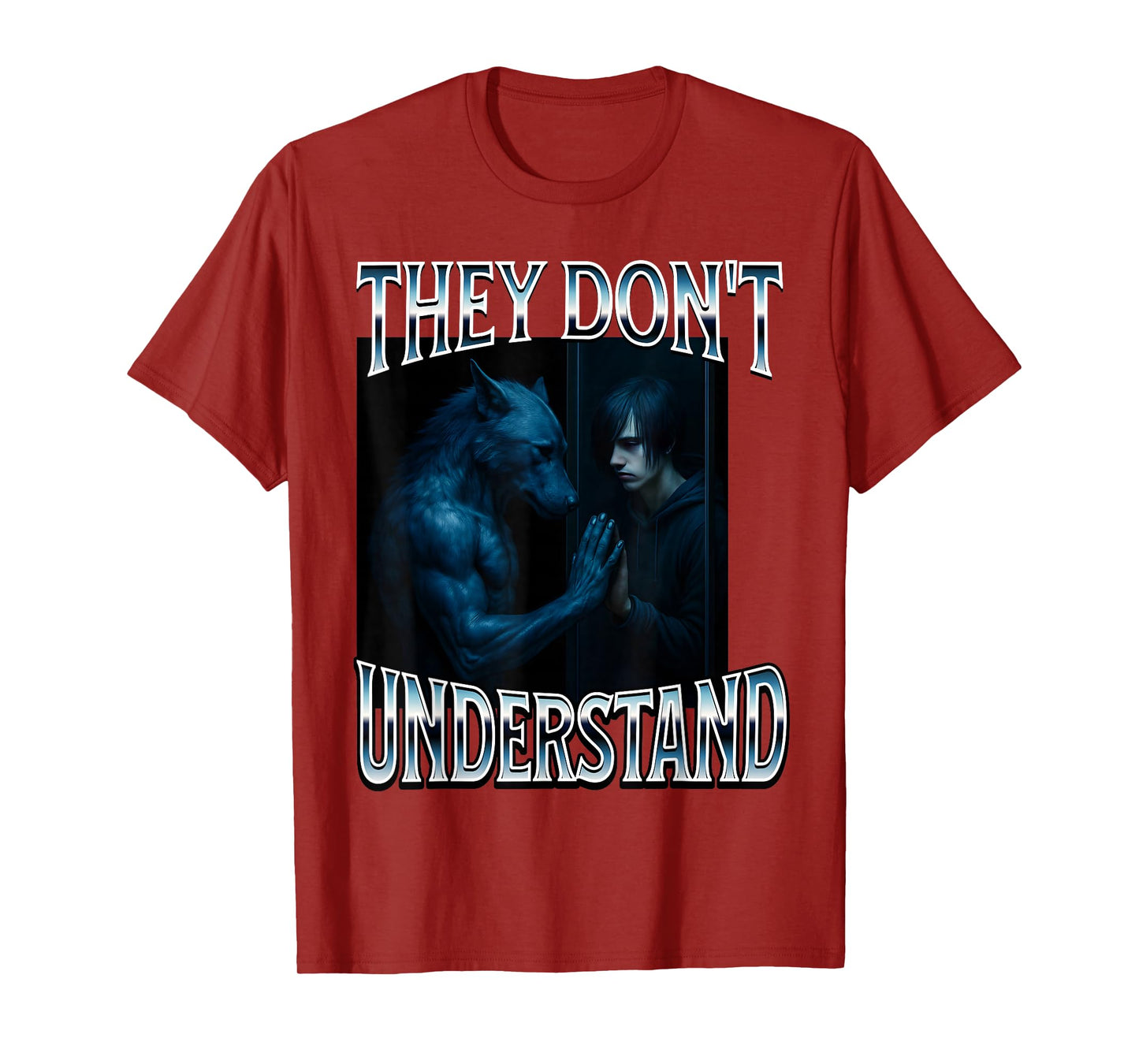 They Don't Understand Alpha Wolf Funny Emo Corny Weird Men T-Shirt