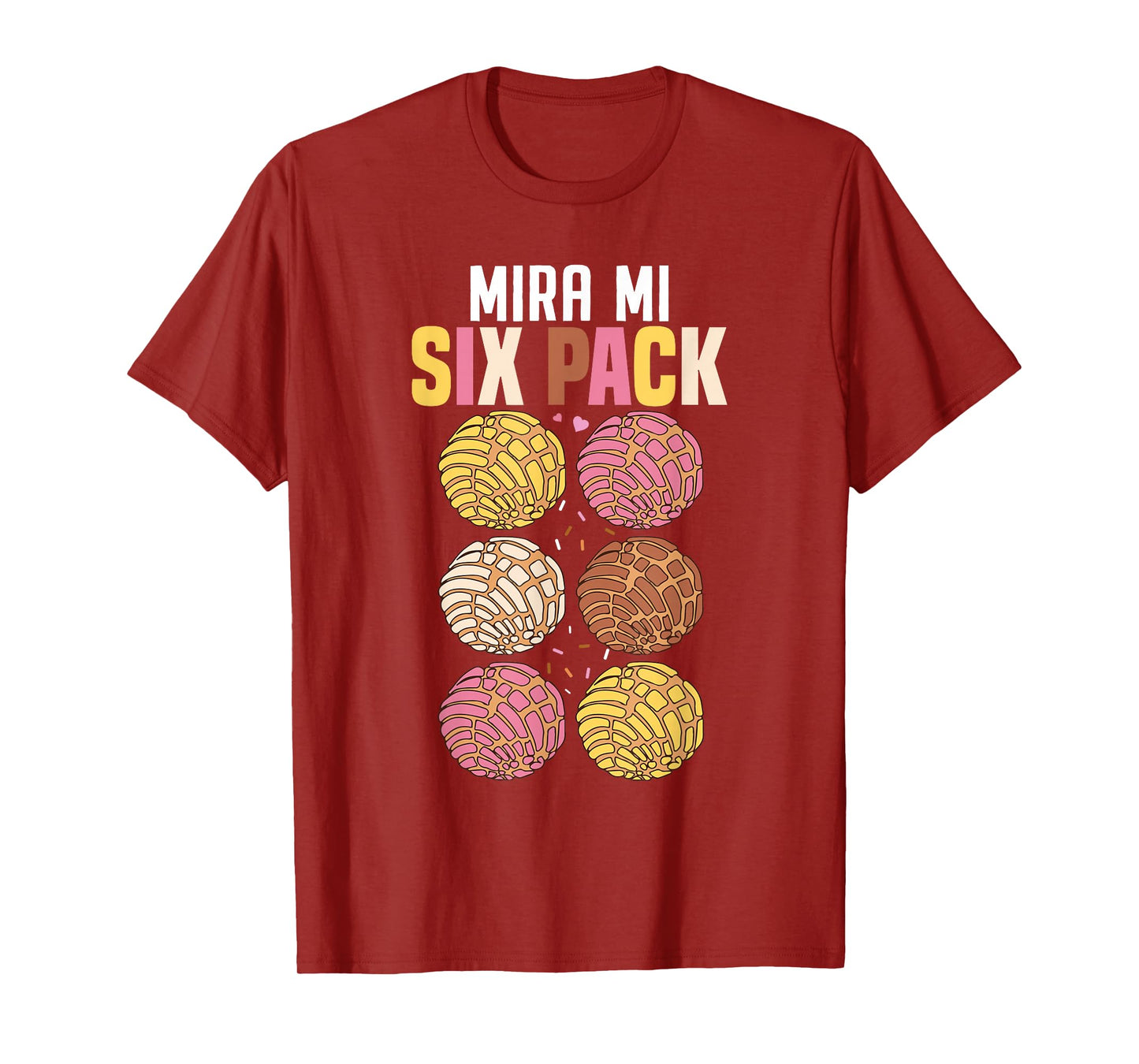 Mira Mi Six Pack Funny Conchas Mexican Sweet Bun Lovers T-Shirt