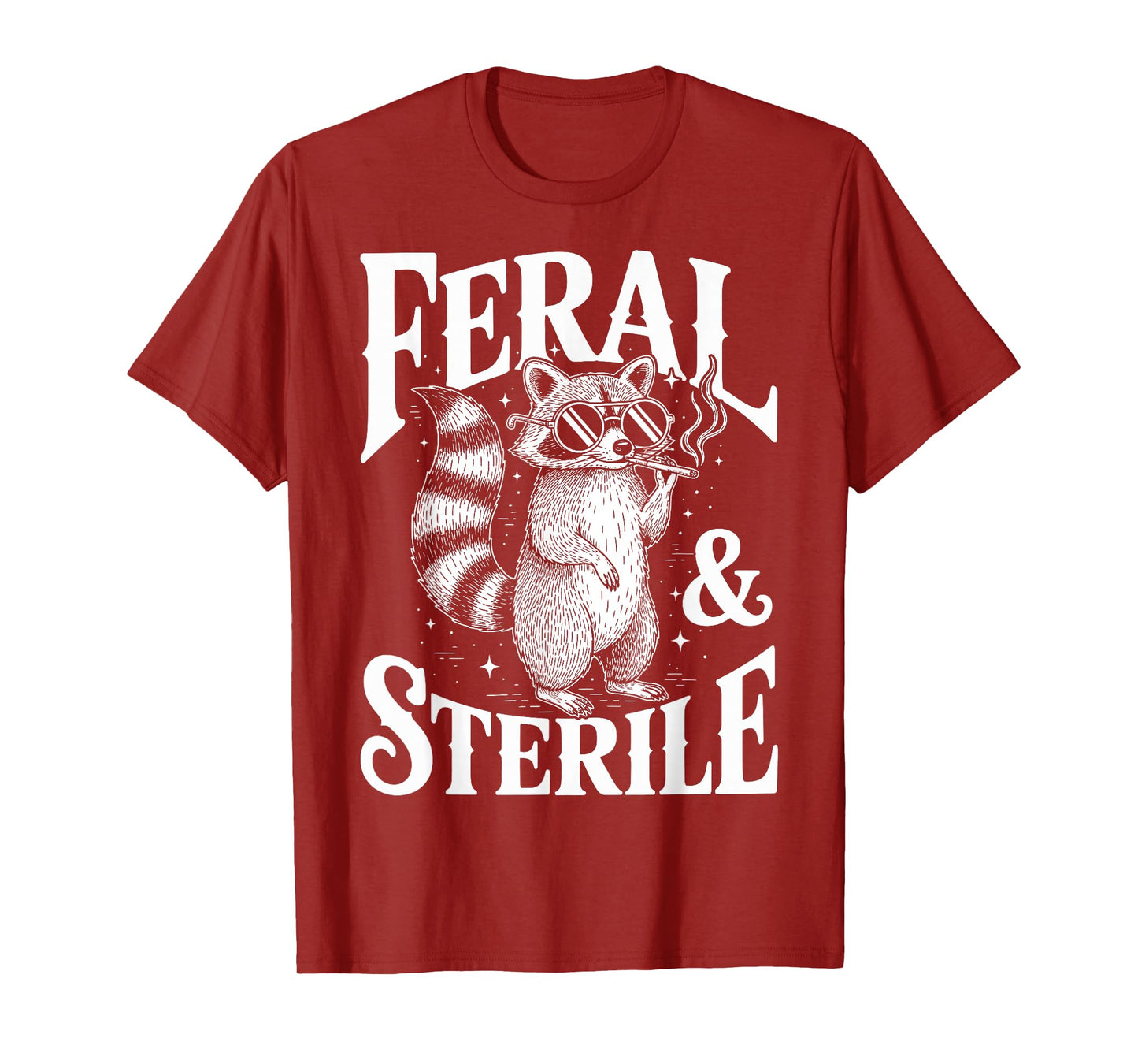 Feral & Sterile Raccoon Childfree Hysterectomy Vasectomy T-Shirt