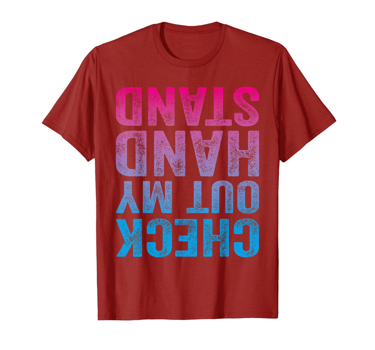 Check Out My Handstand Gymnast Yoga Funny Girls Gymnastics T-Shirt