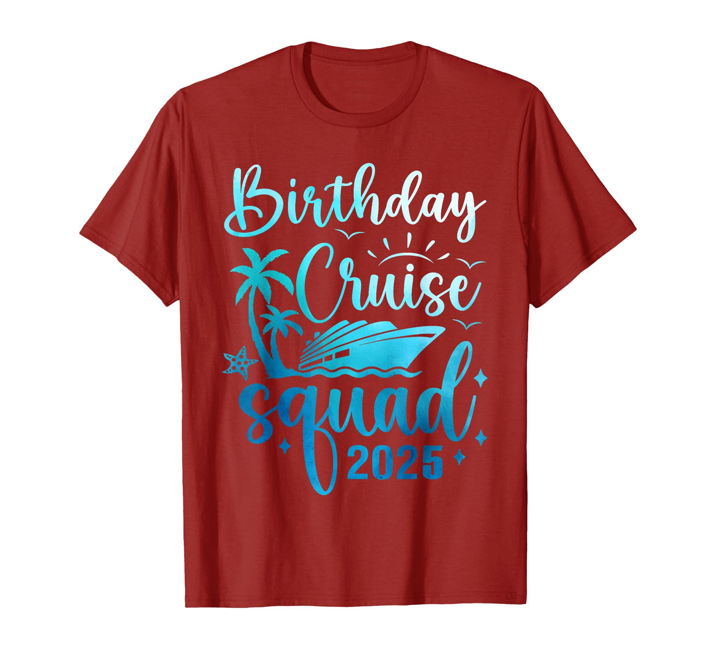 Birthday Cruise Squad 2025 Funny Birthday Cruise 2025 T-Shirt