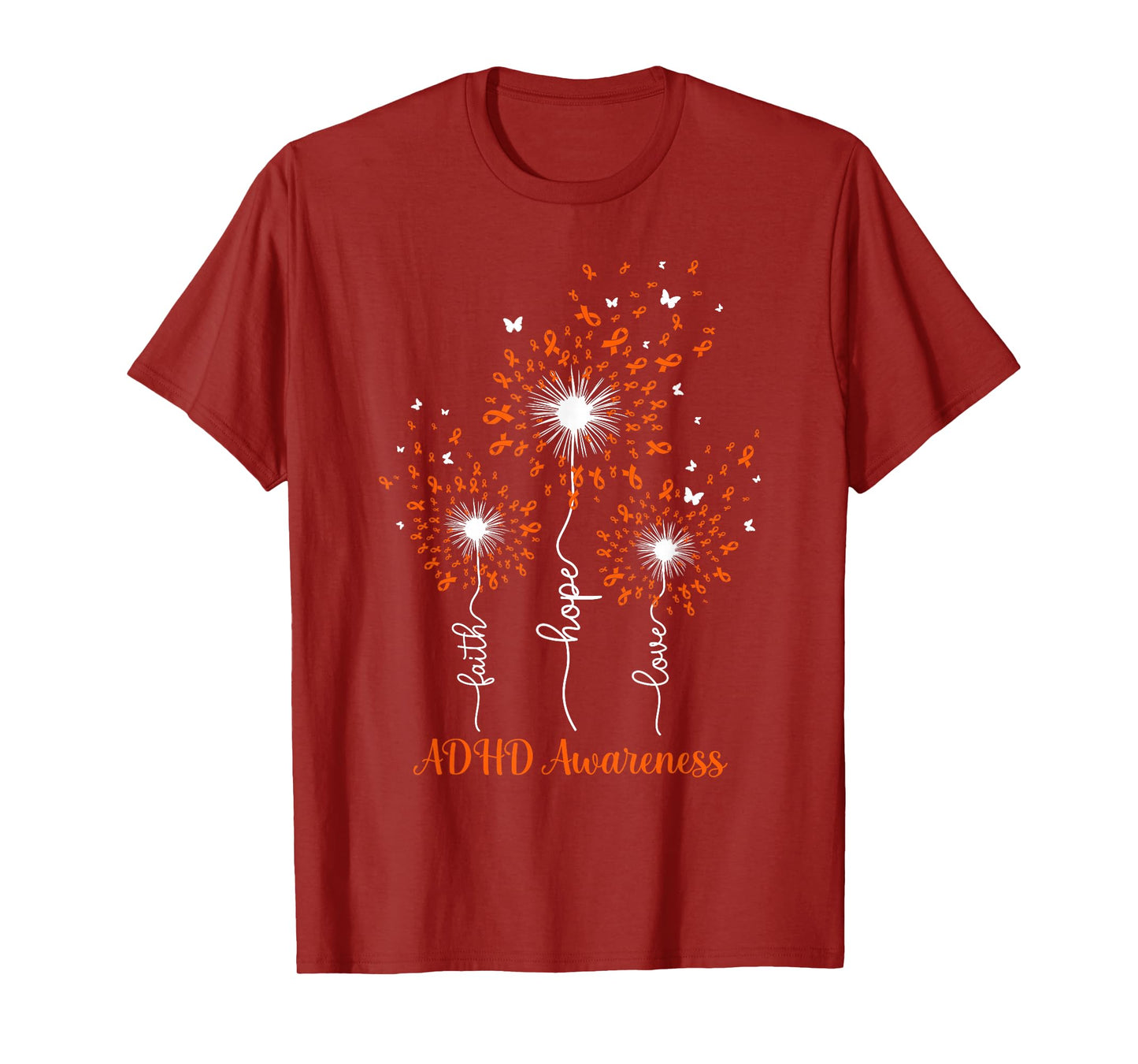 Dandelion Faith Hope Love ADHD Awareness T-Shirt