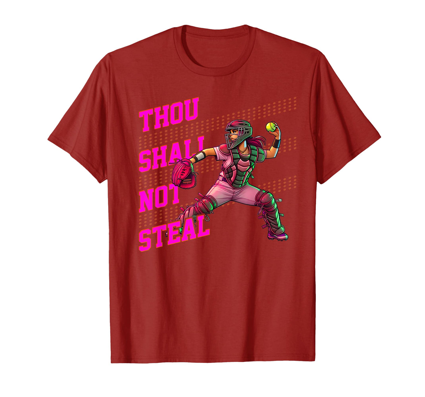 Girls Softball Catcher Thou Shall Not Steal Fastpitch T-Shirt