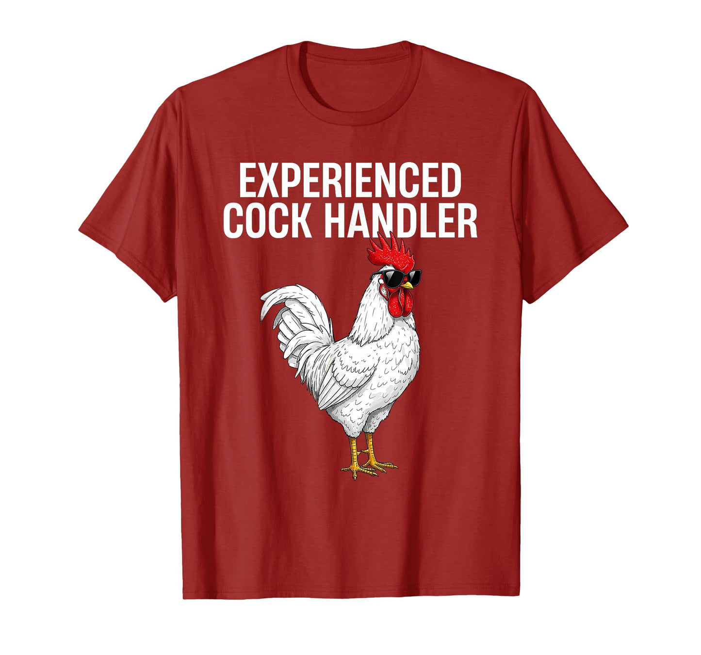 Experienced Cock Handler Funny Adult Humor Inappropriate T-Shirt