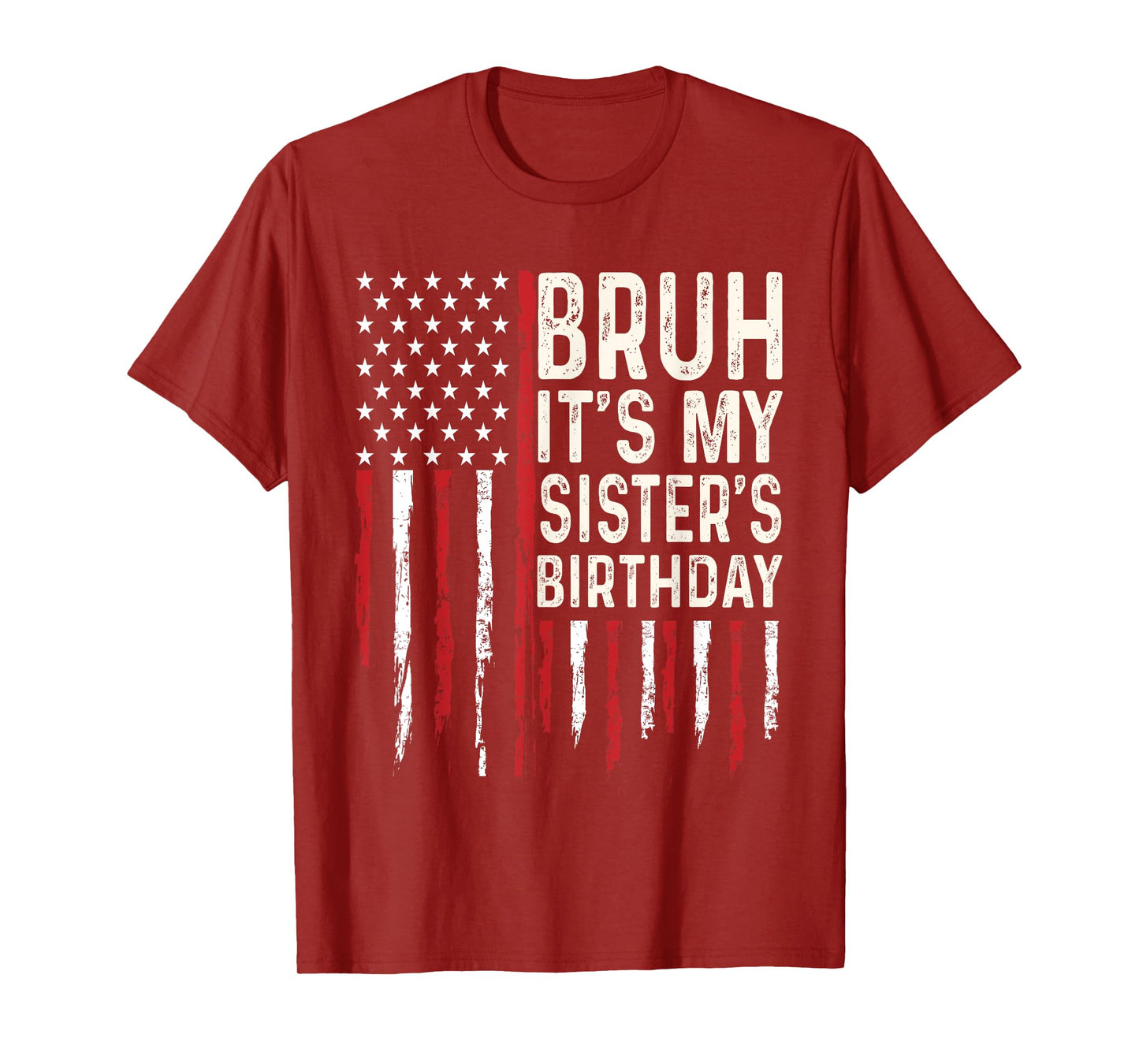 Bruh It's My Sister's Birthday Boy Family Party Bday T-Shirt