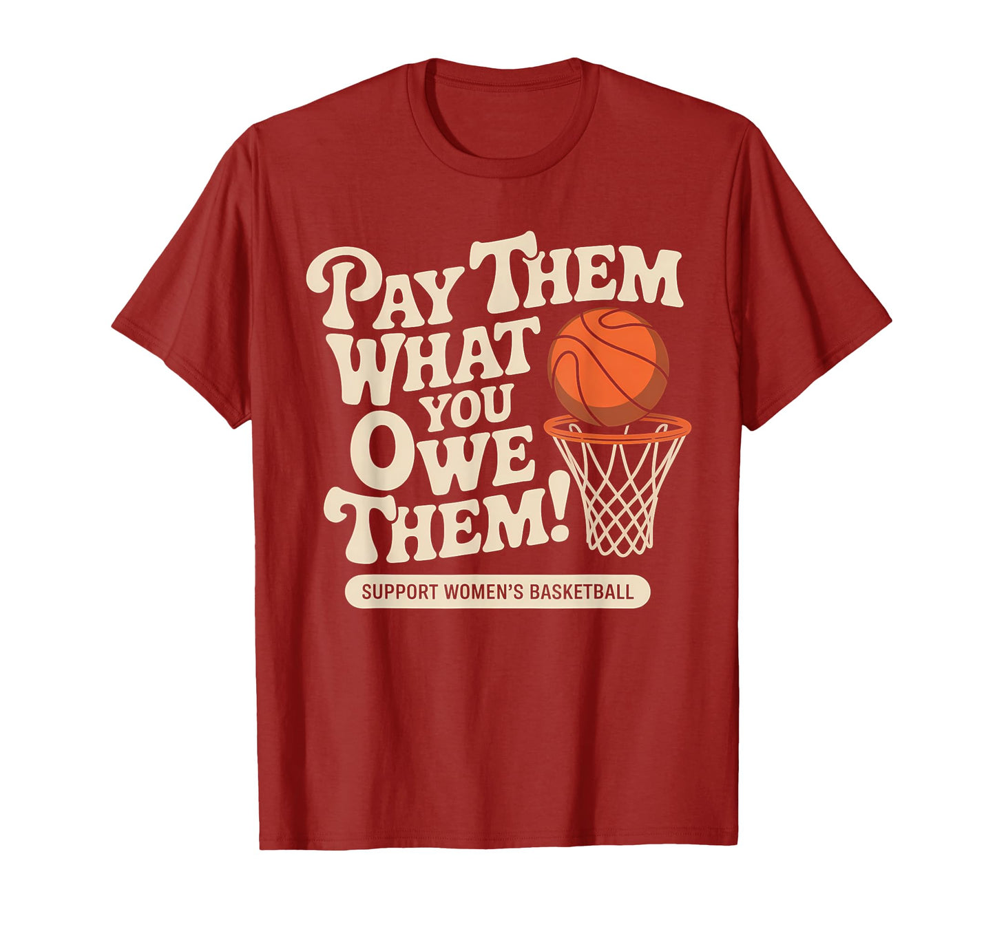 Pay Them What You Owe Them Basketball Support T-Shirt