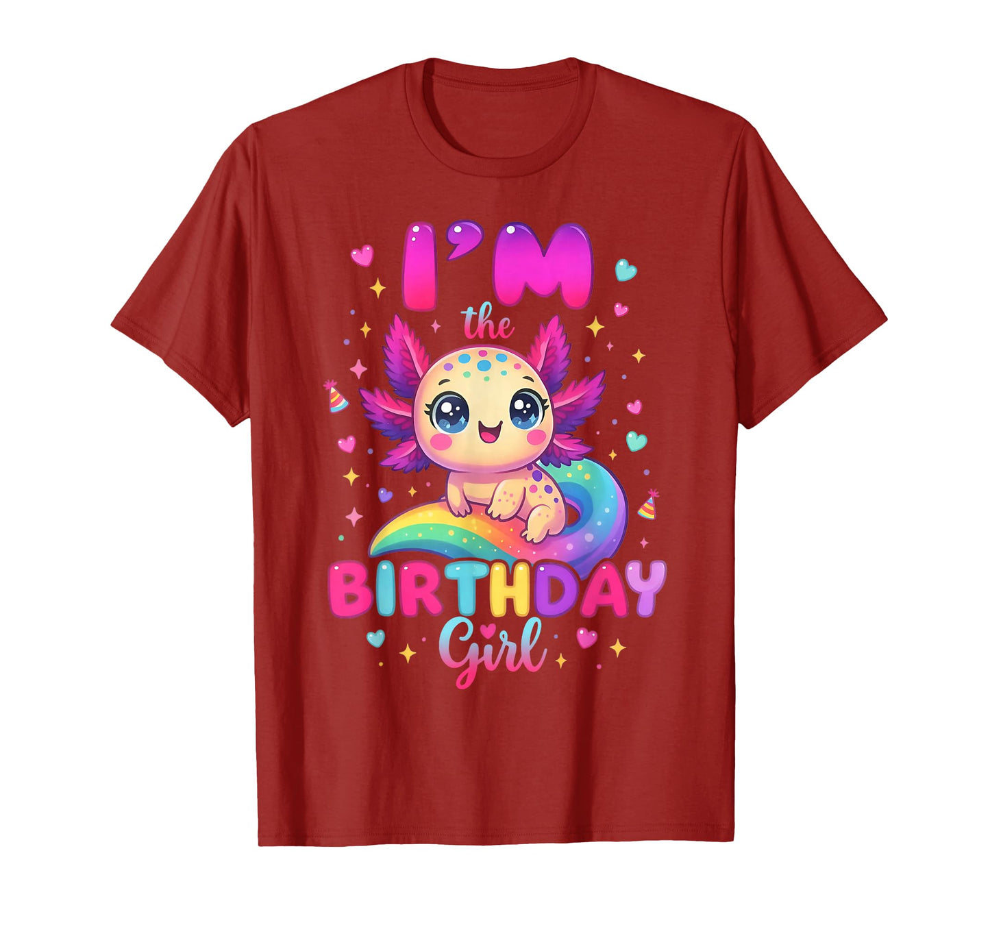Axolotl Rainbow I'm the Birthday Girl Axolotl Birthday Party T-Shirt