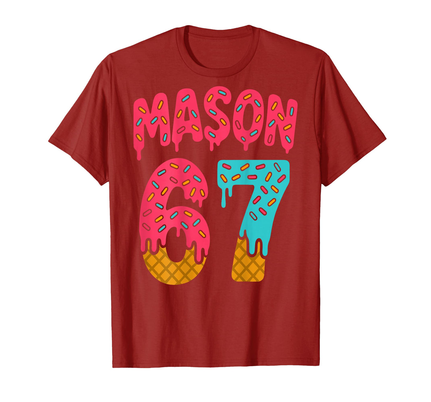 Mason 67 Ice Cream Meme Funny Six Seven (On Back) T-Shirt
