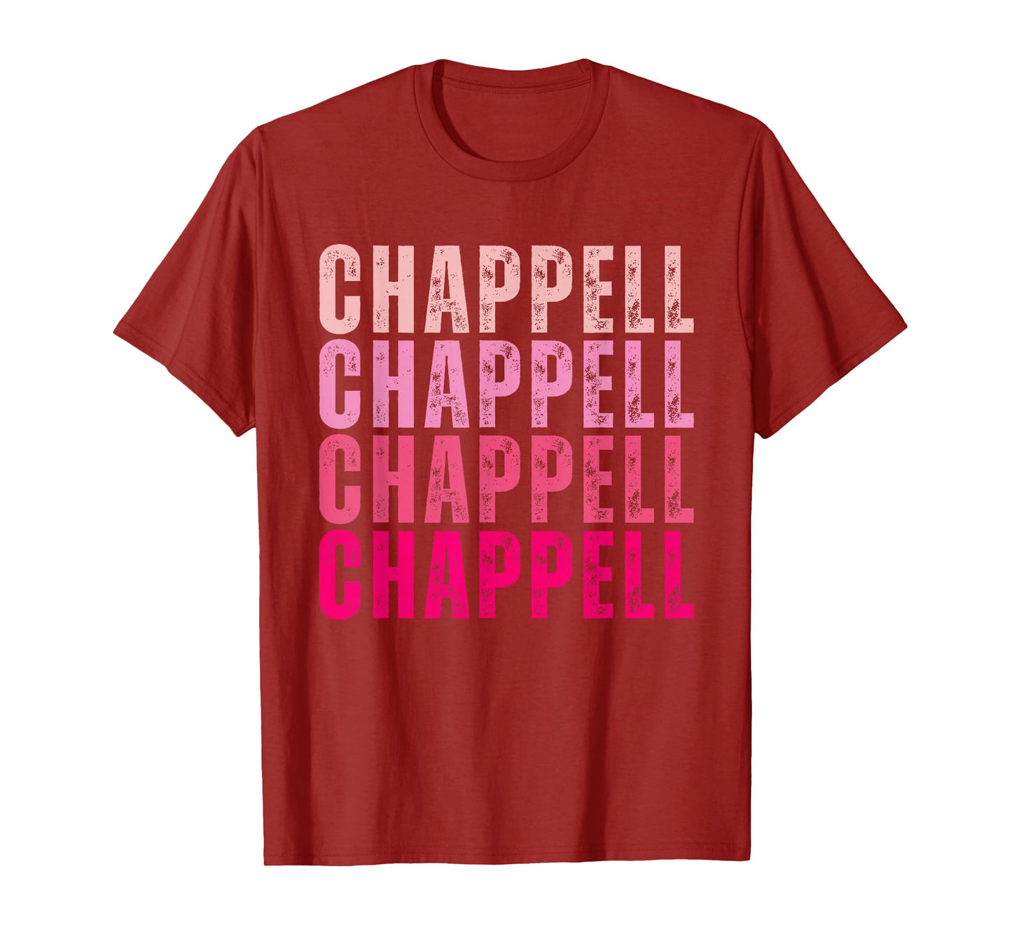 Chappell Personalized Name I Love Chappell Vintage T-Shirt