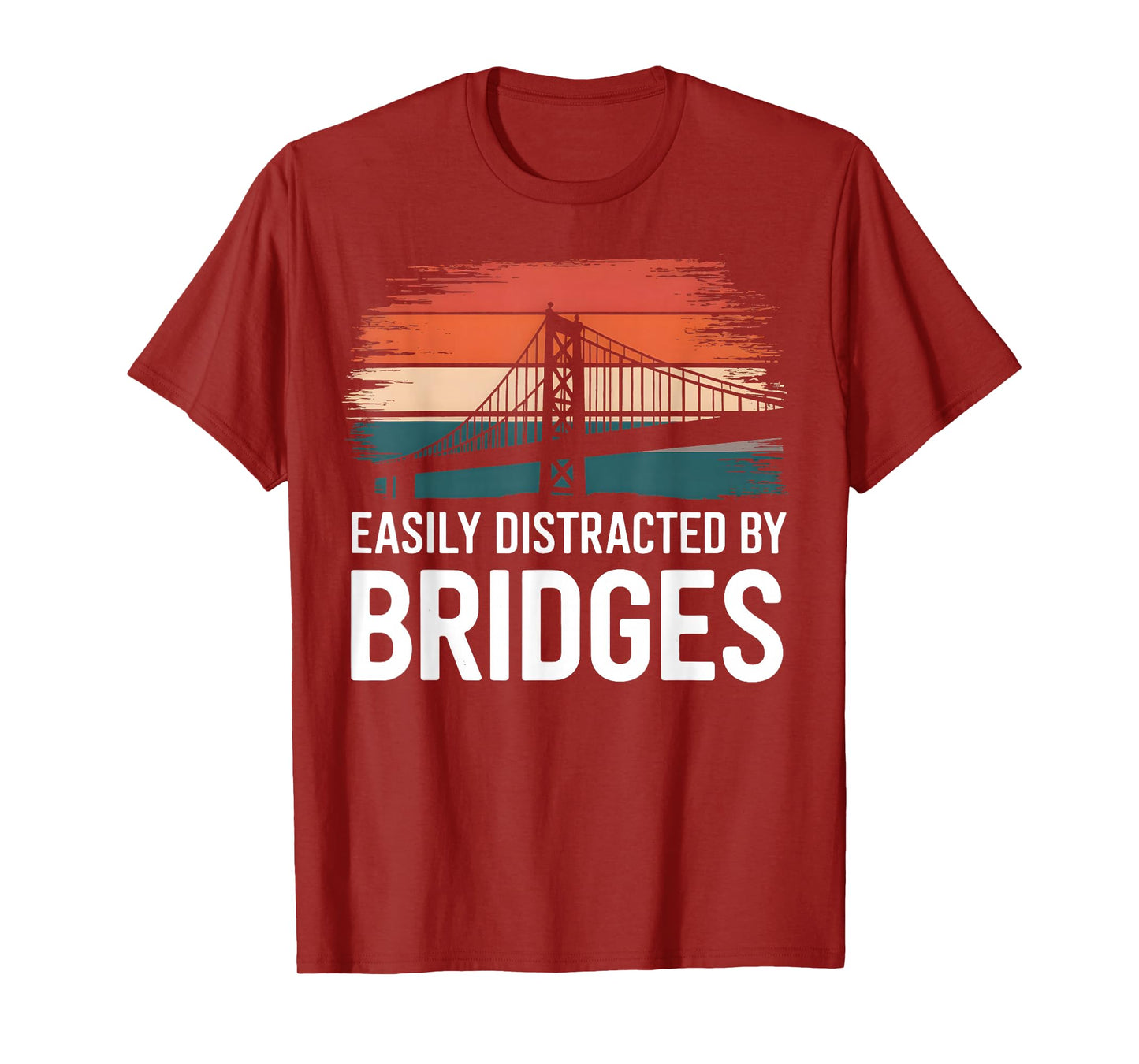 Bridge Builder Distracted by Bridge Architecture Engineering T-Shirt