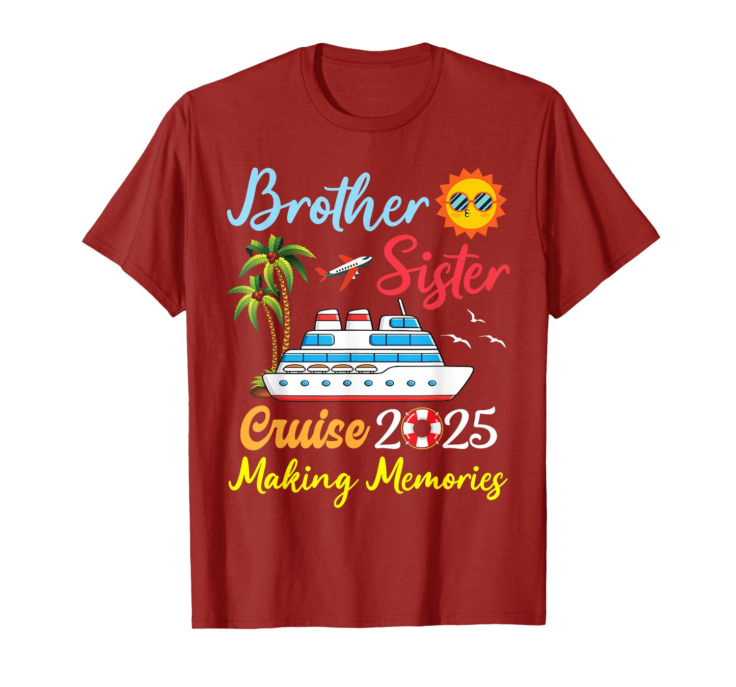 Brother Sister Cruise 2025 Making Memories Family Vacation T-Shirt