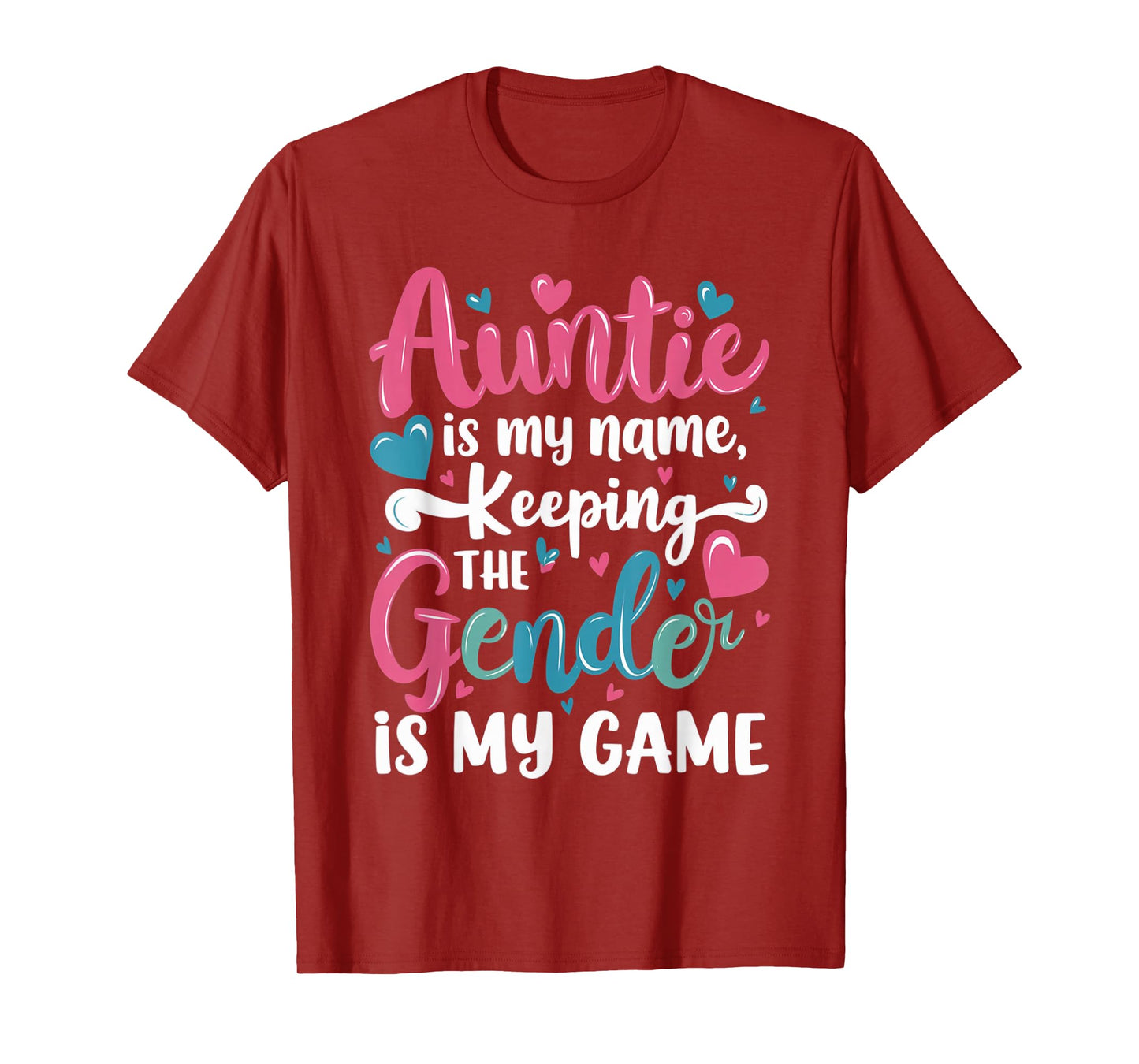 Auntie Is My Name Keeping The Gender Is My Game Reveal Baby T-Shirt