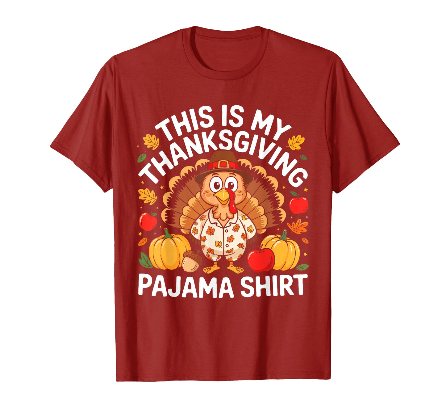 This is My Thanksgiving Pajama Shirt Adult Kid Men Women Pjs T-Shirt