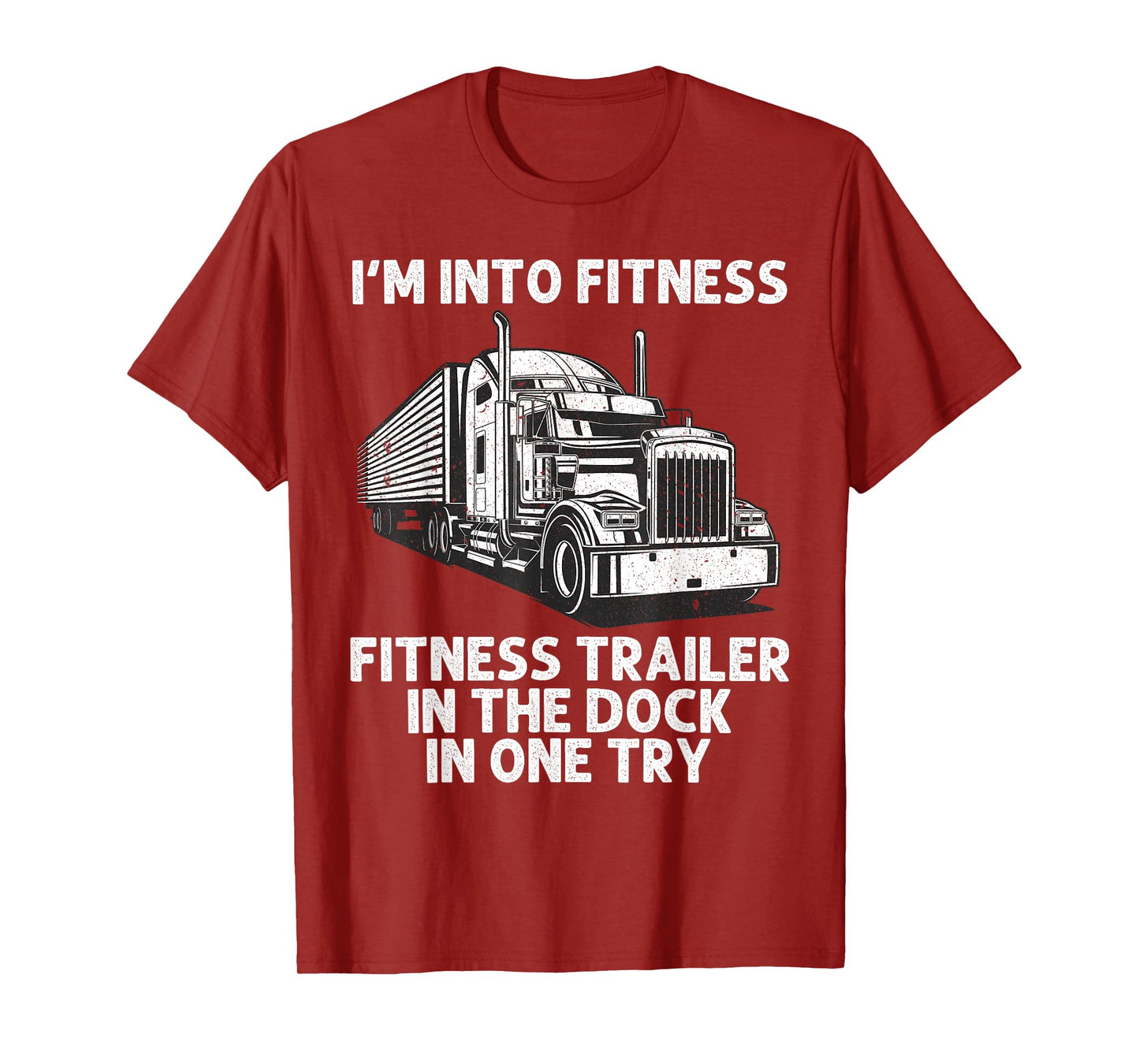 Best Truck Driver Art For Men Dad Women Trucking CDL Trucker T-Shirt