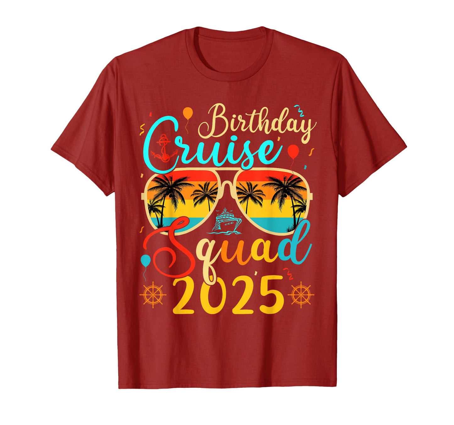 Birthday Cruise Squad 2025 Cruise Birthday Party Vacation T-Shirt