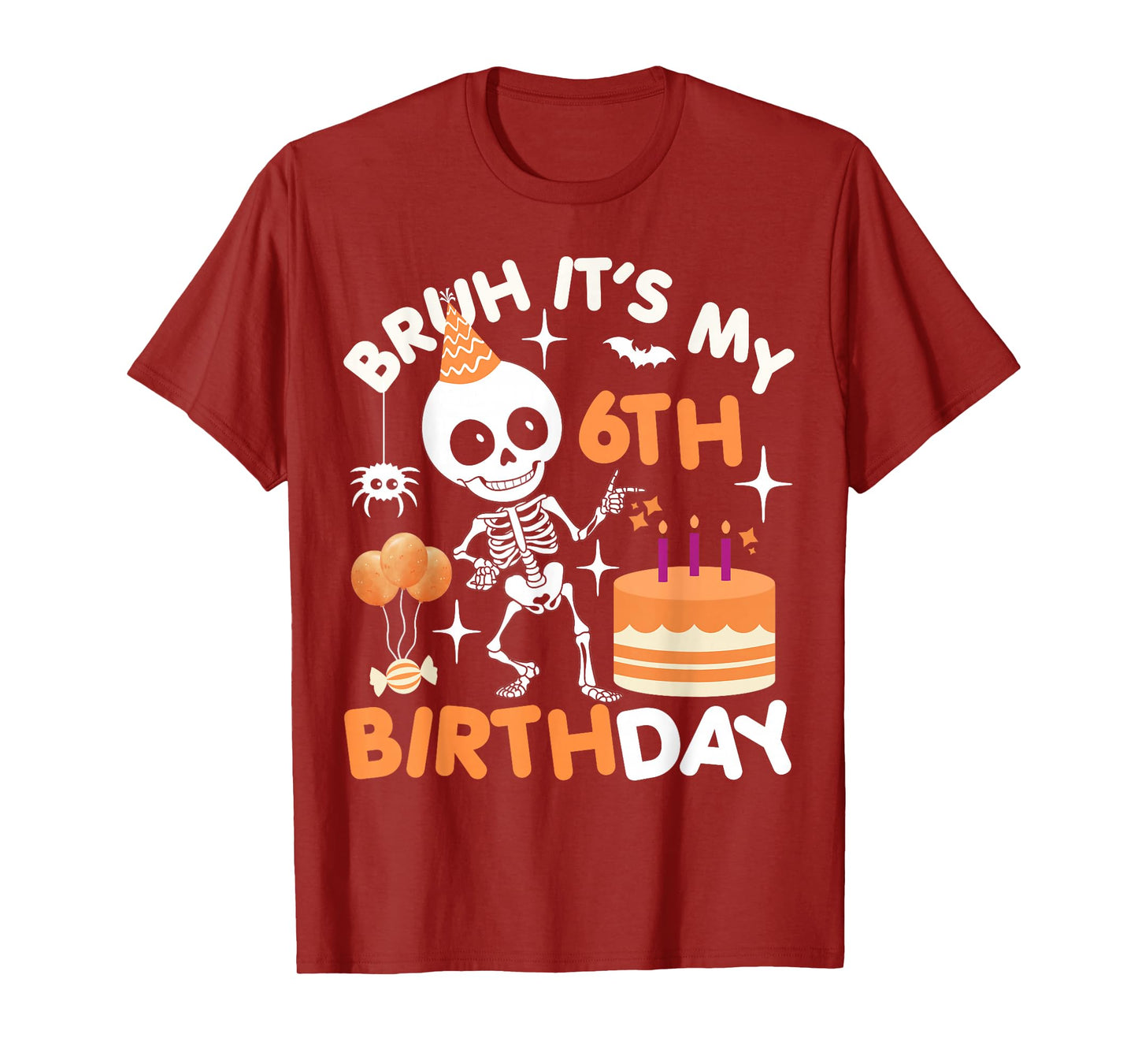 Funny Halloween Birthday Skeleton Bruh It's My 6th Bday Boys T-Shirt